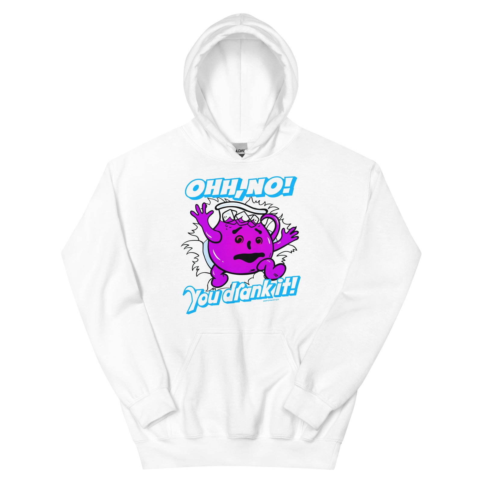 Oh No, You Drank It! Parody Pullover Hoodie