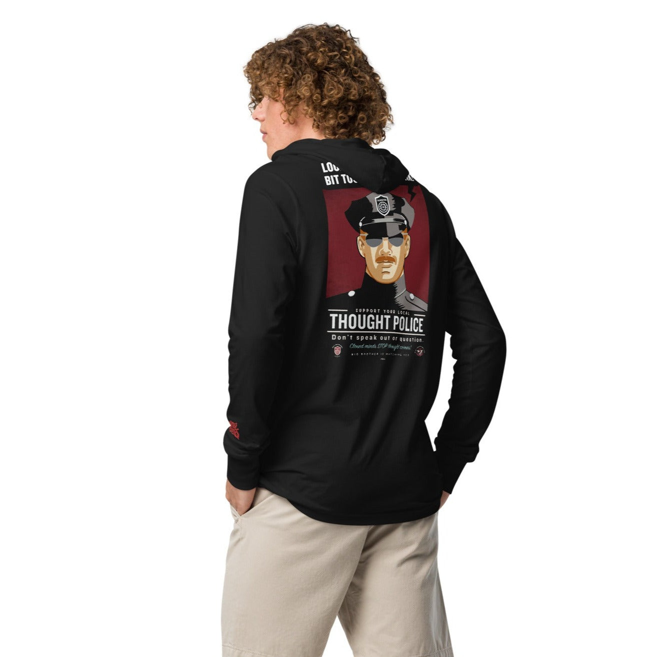 Looks Like You've Had A Bit Too Much To Think Thought Police Hooded Long-Sleeve Tee