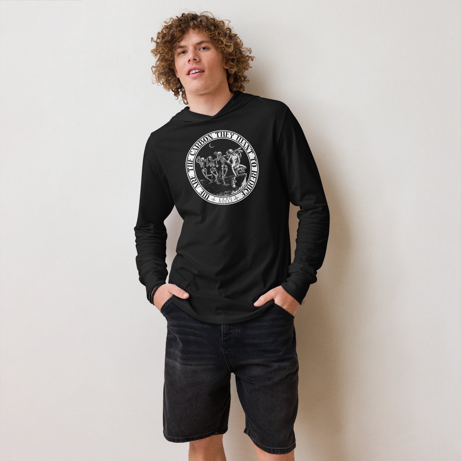 We Are the Carbon They Want To Reduce Hooded Long-Sleeve Tee