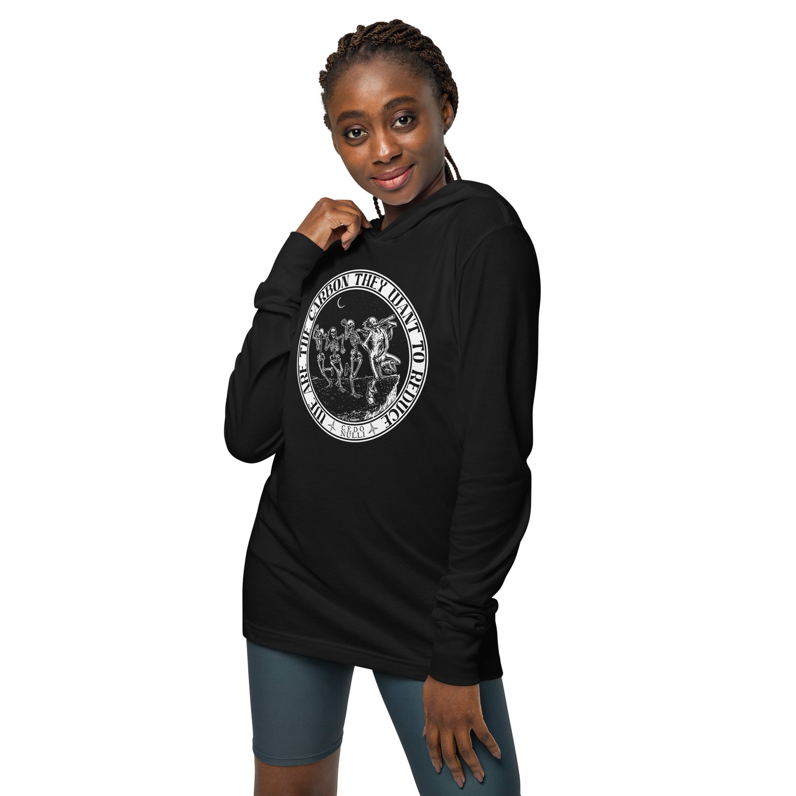 We Are the Carbon They Want To Reduce Hooded Long-Sleeve Tee