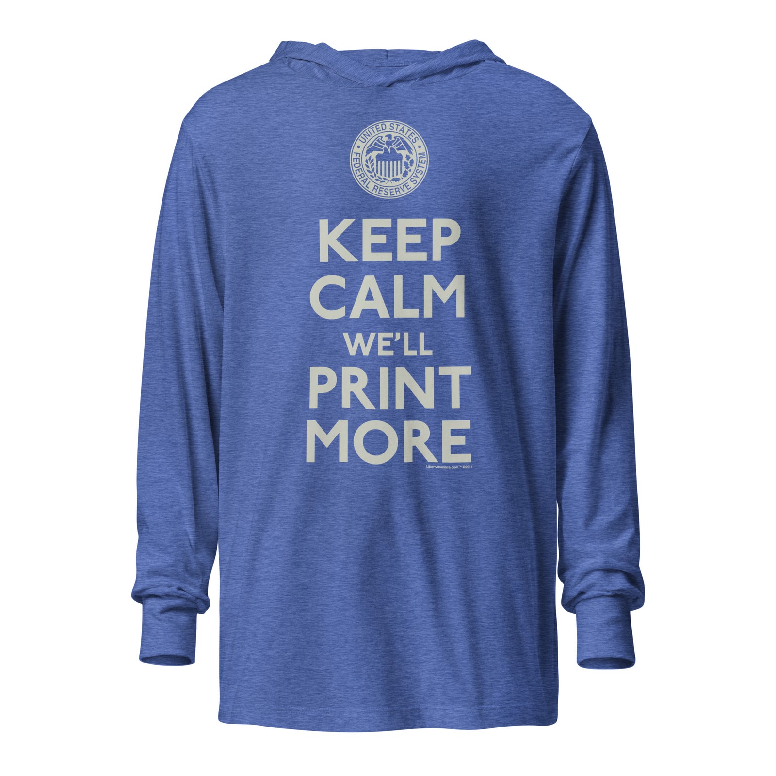 Keep Calm We'll Print More Federal Reserve Hooded long-sleeve tee