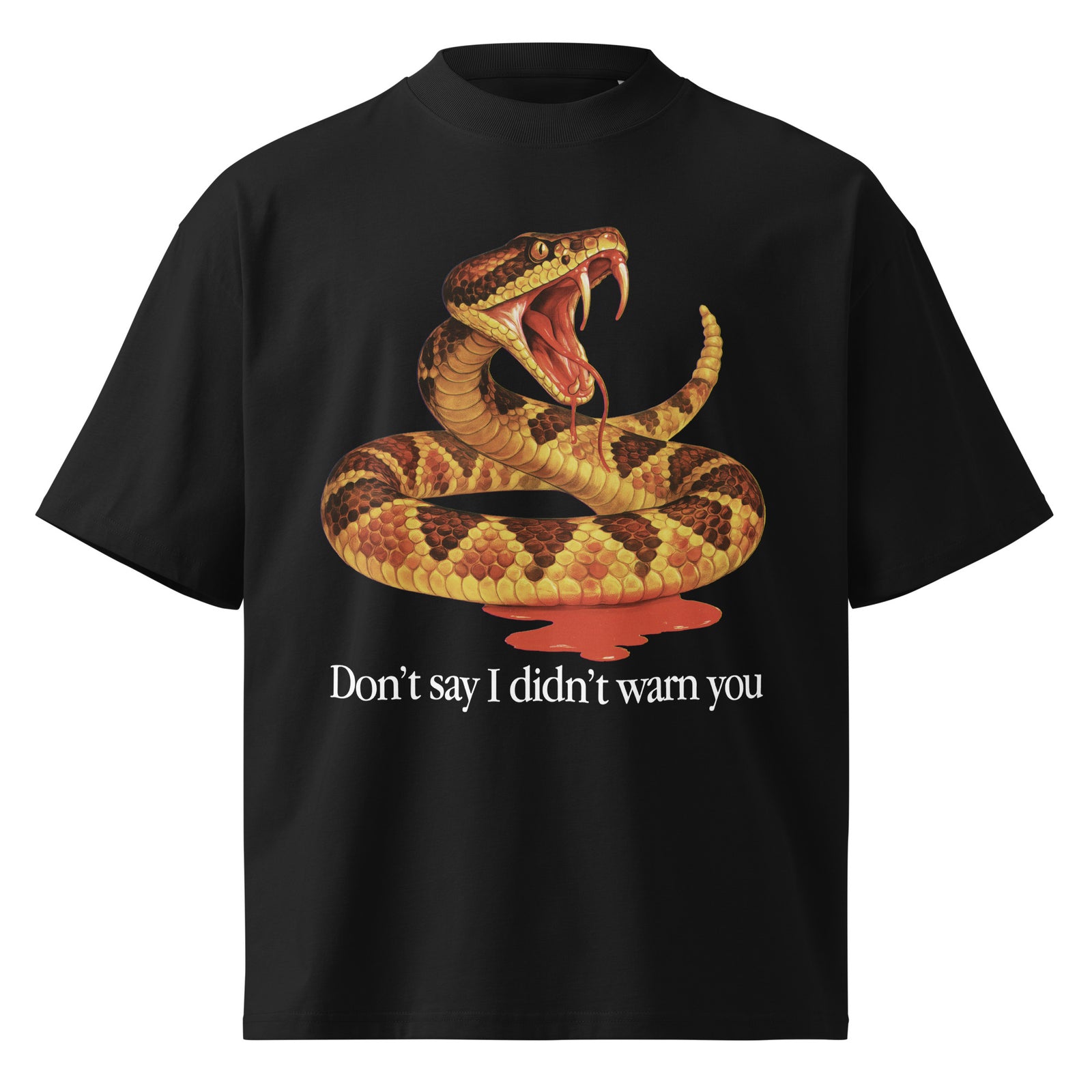 Black graphic T-shirt featuring a coiled rattlesnake with fangs bared above the phrase “Don’t say I didn’t warn you.”