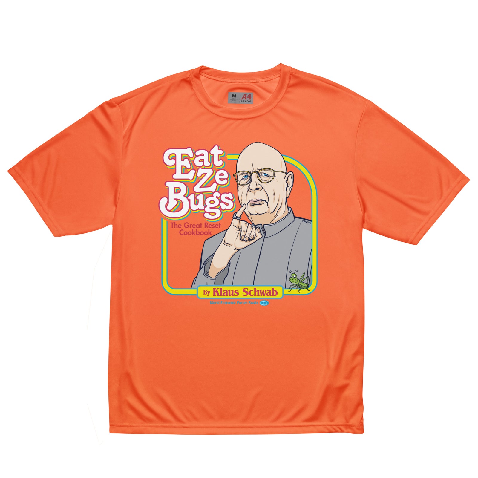 Eat Ze Bugs Great Reset Cookbook with Klaus Performance T-Shirt