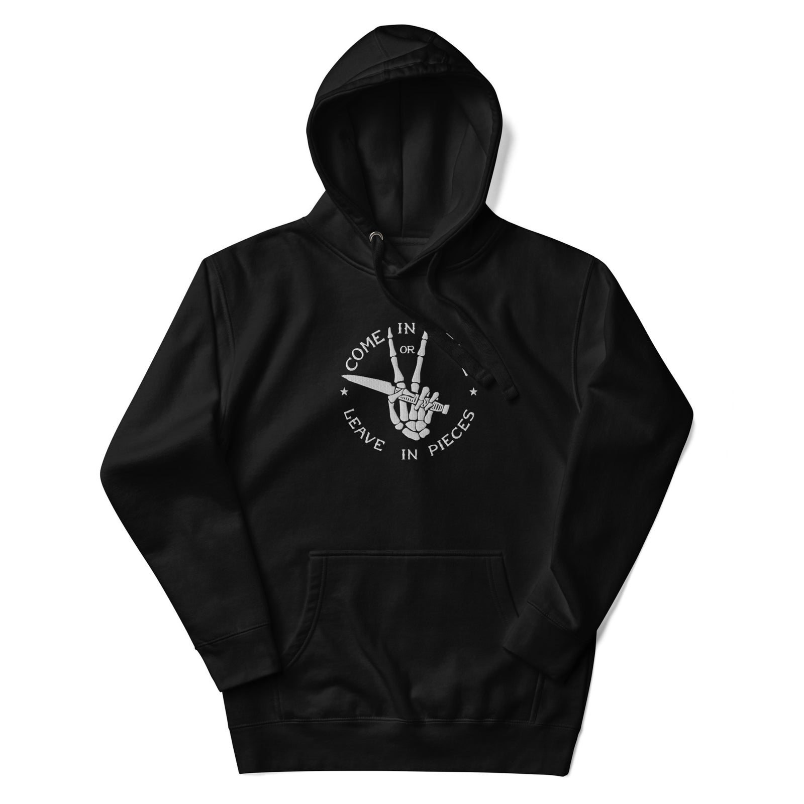 Come In Peace Or Leave In Pieces Embroidered Hoodie