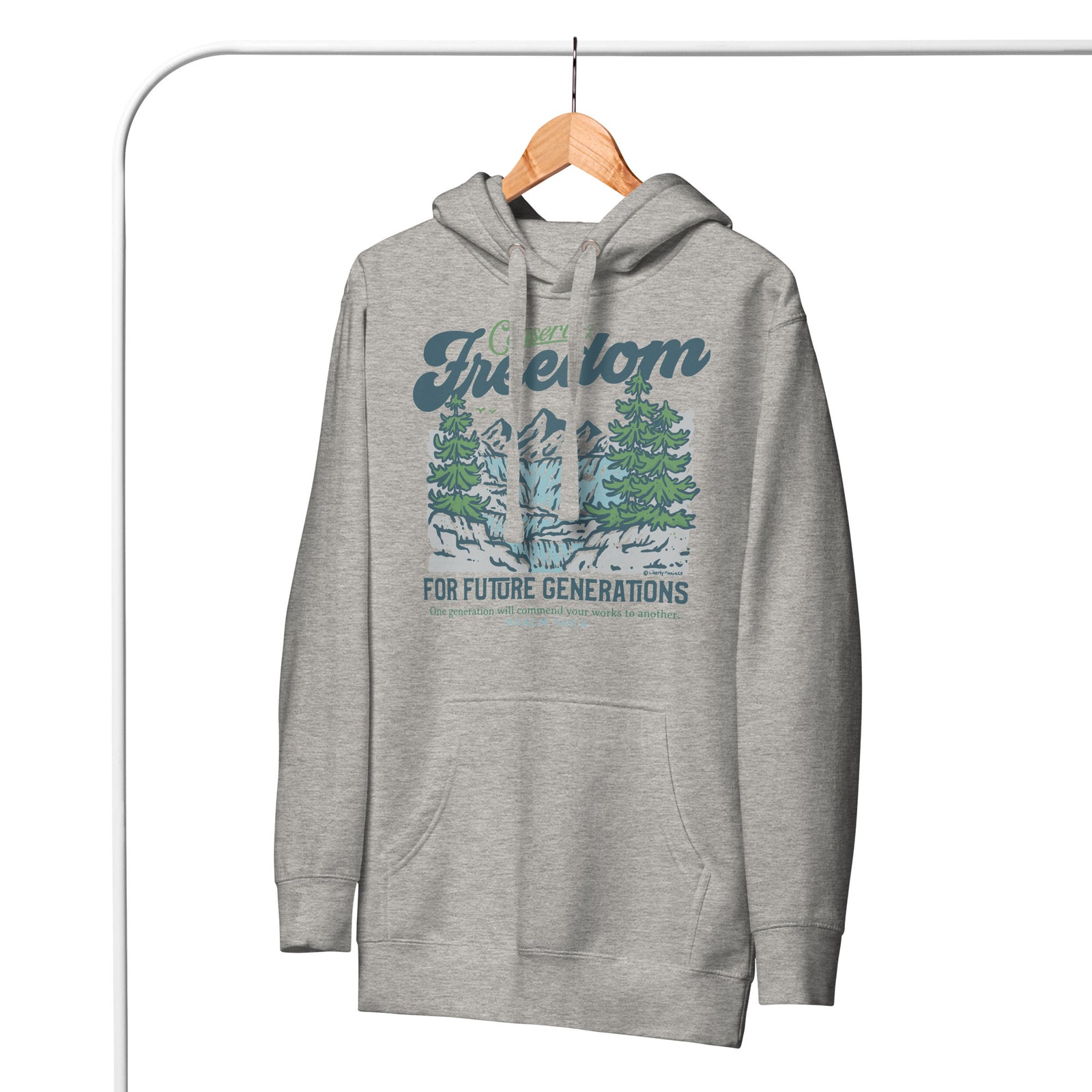 Conserve Freedom for Future Generations Conserve Freedom Hoodie