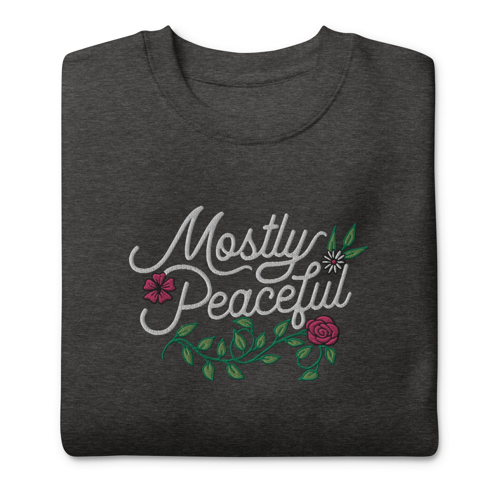 Mostly Peaceful Embroidered Crewneck Sweatshirt