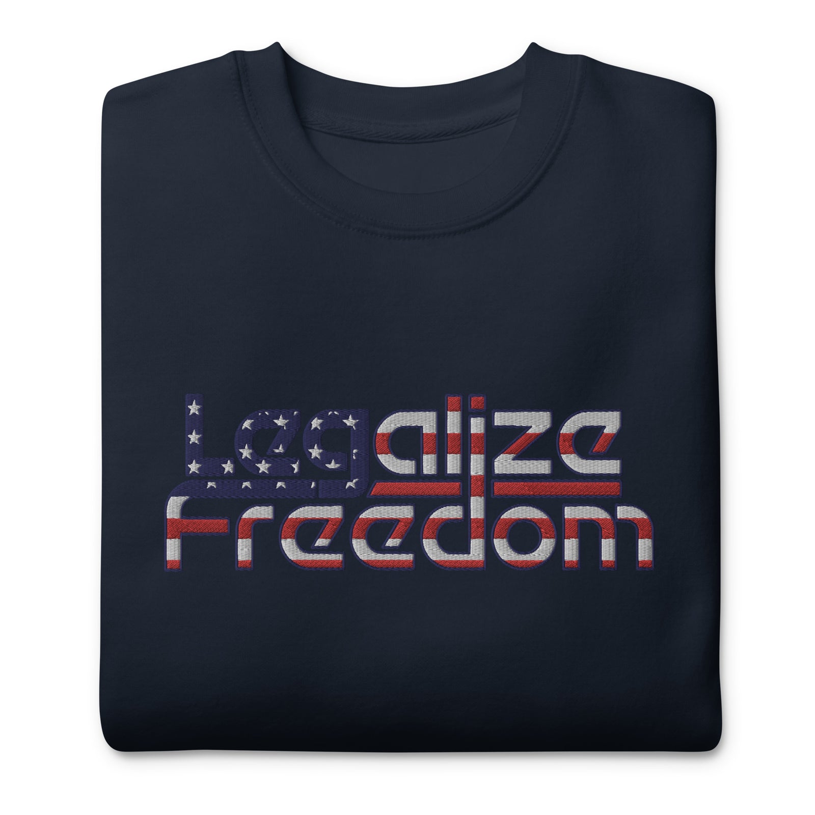 Legalize Freedom Embroidered Crewneck Sweatshirt