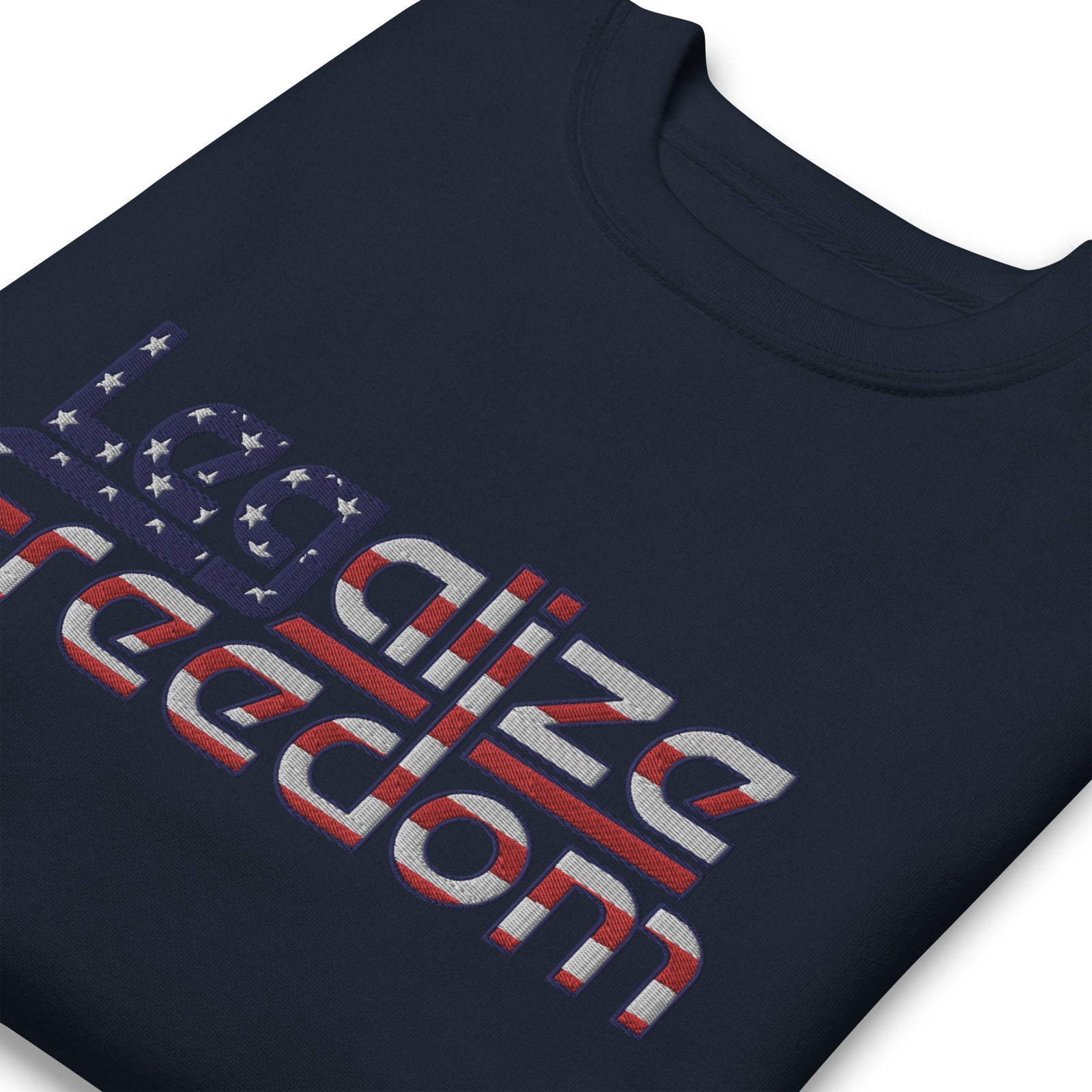 Legalize Freedom Embroidered Crewneck Sweatshirt