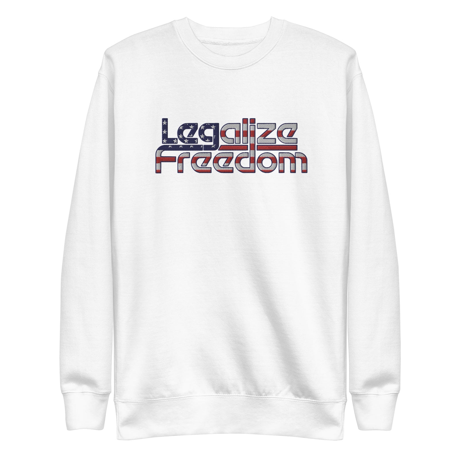 Legalize Freedom Embroidered Crewneck Sweatshirt