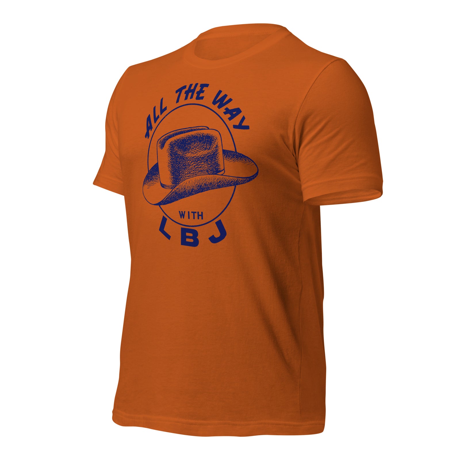 All the Way with LBJ 1964 Reproduction Campaign Short-Sleeve Unisex T-Shirt
