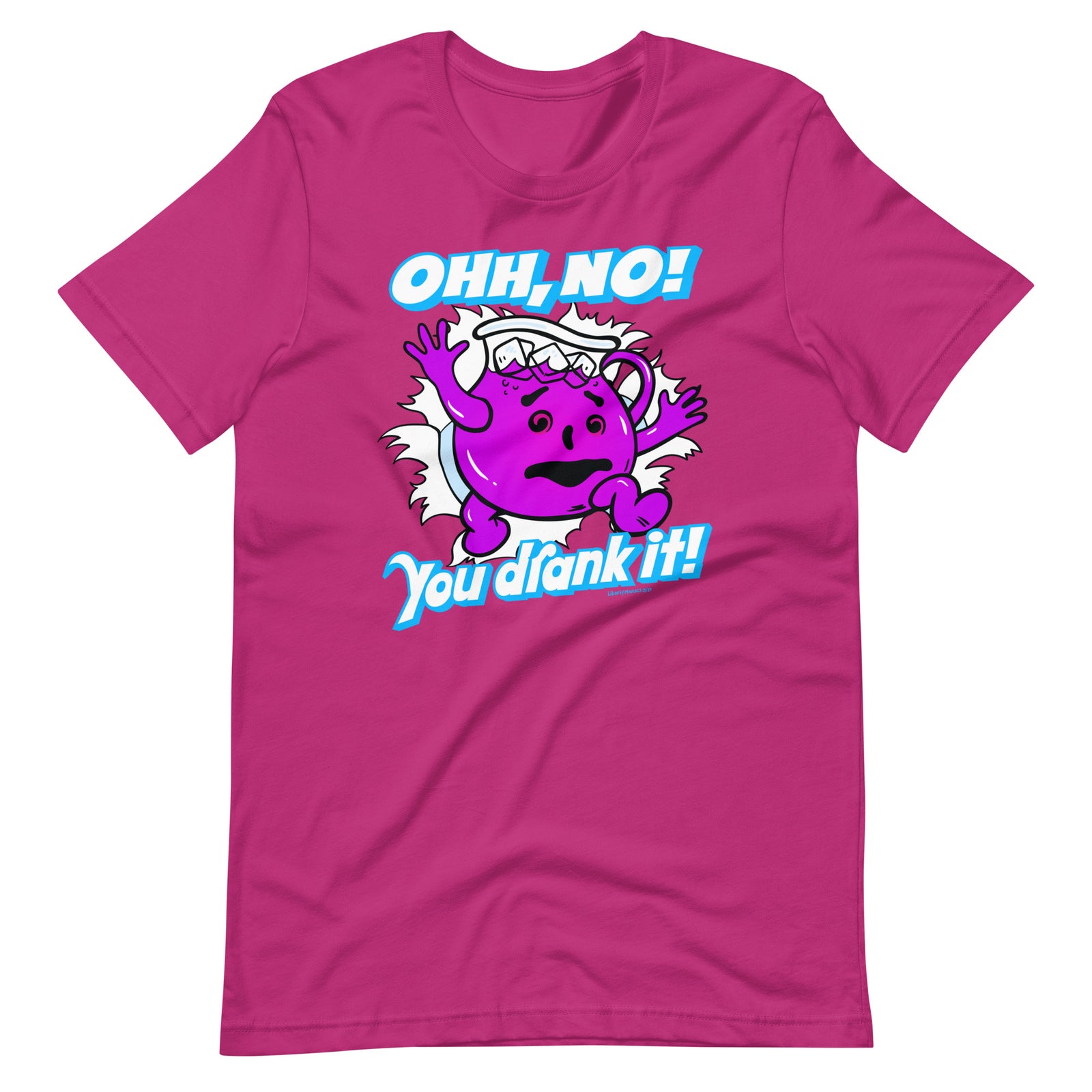 Oh No, You Drank It! Parody T-Shirt
