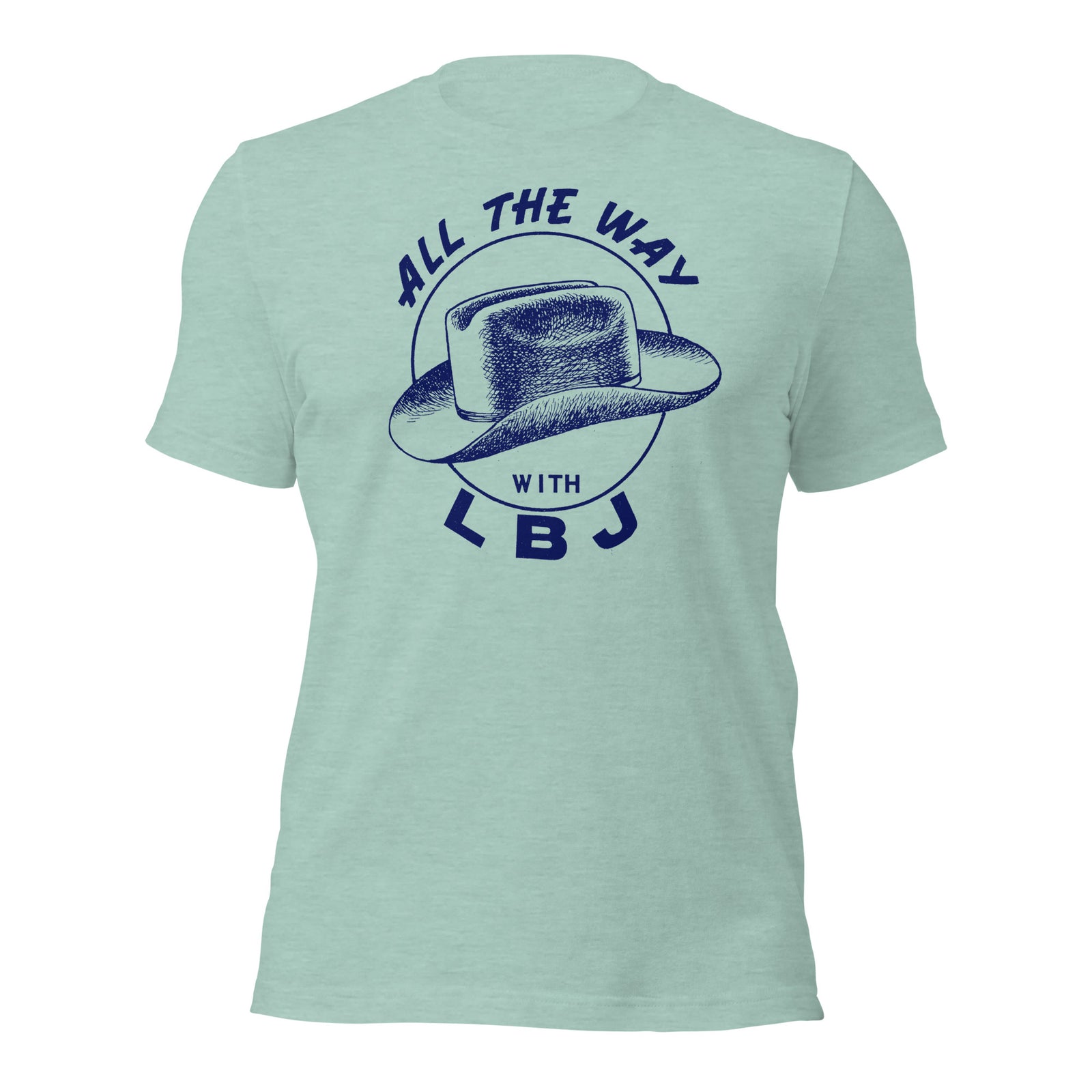 All the Way with LBJ 1964 Reproduction Campaign Short-Sleeve Unisex T-Shirt