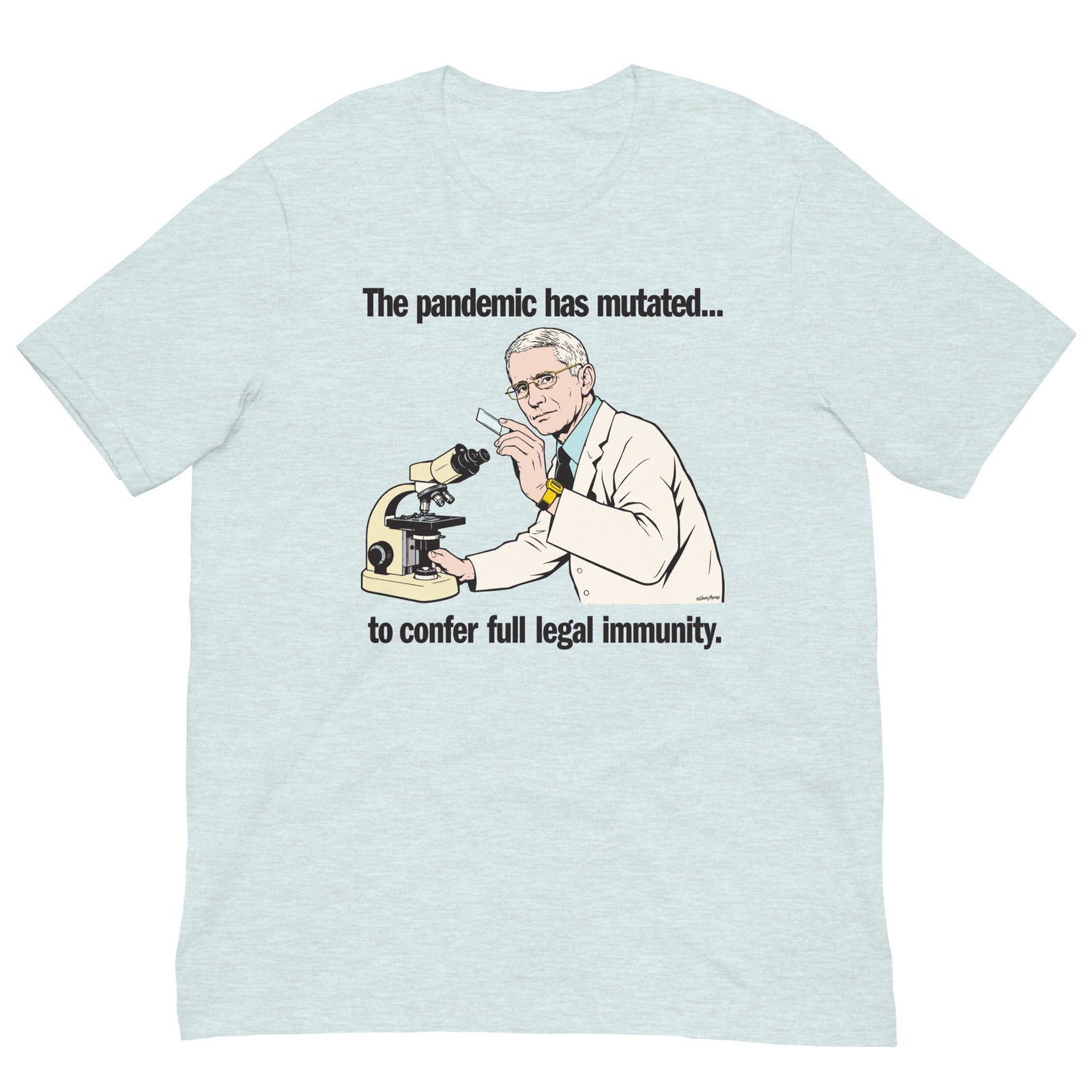 Pandemic legal immunity Fauci graphic T-shirt in heather prism ice blue, front view