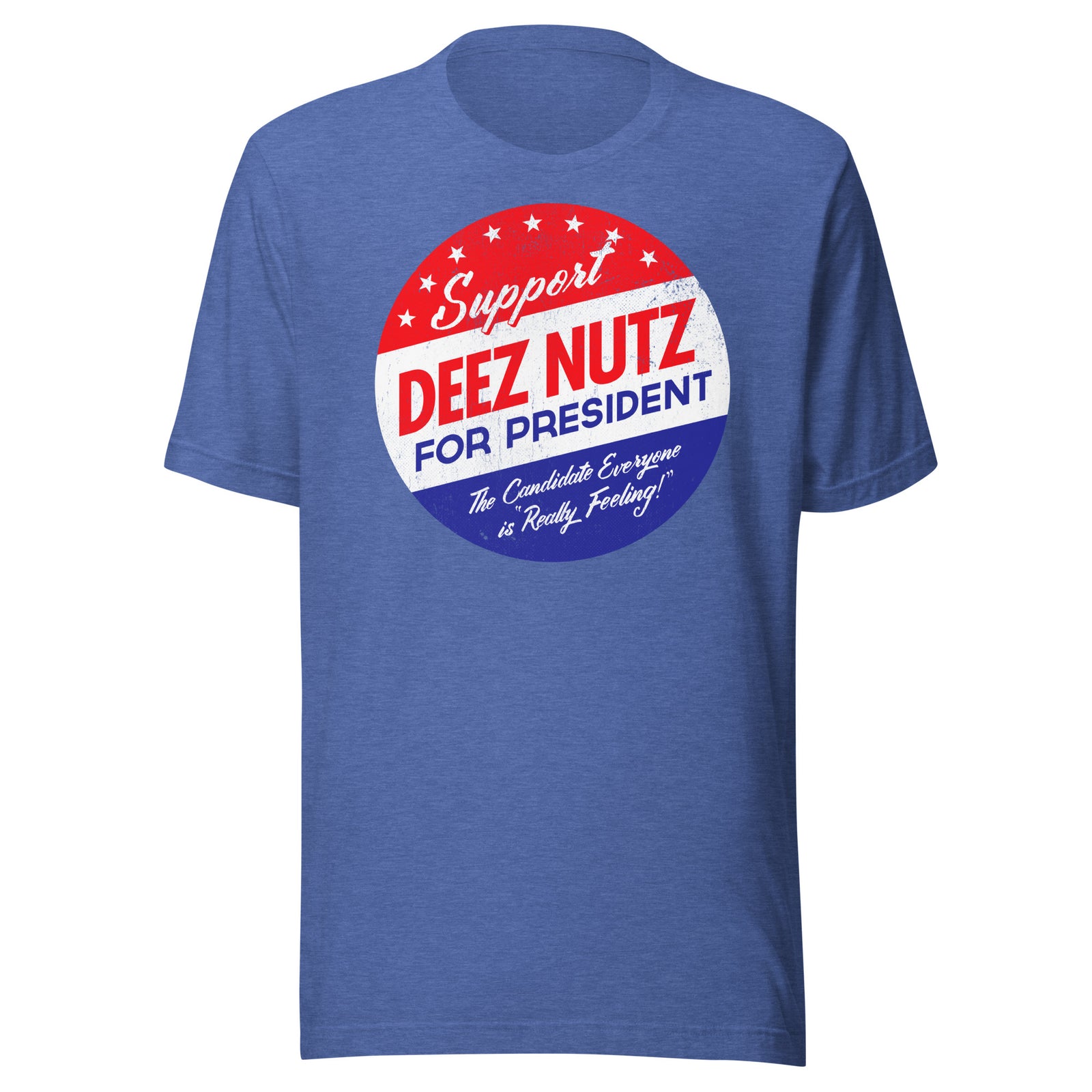 Deez Nuts for President T-Shirt