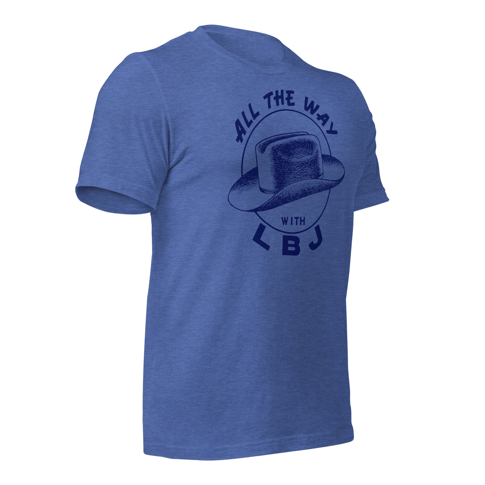 All the Way with LBJ 1964 Reproduction Campaign Short-Sleeve Unisex T-Shirt