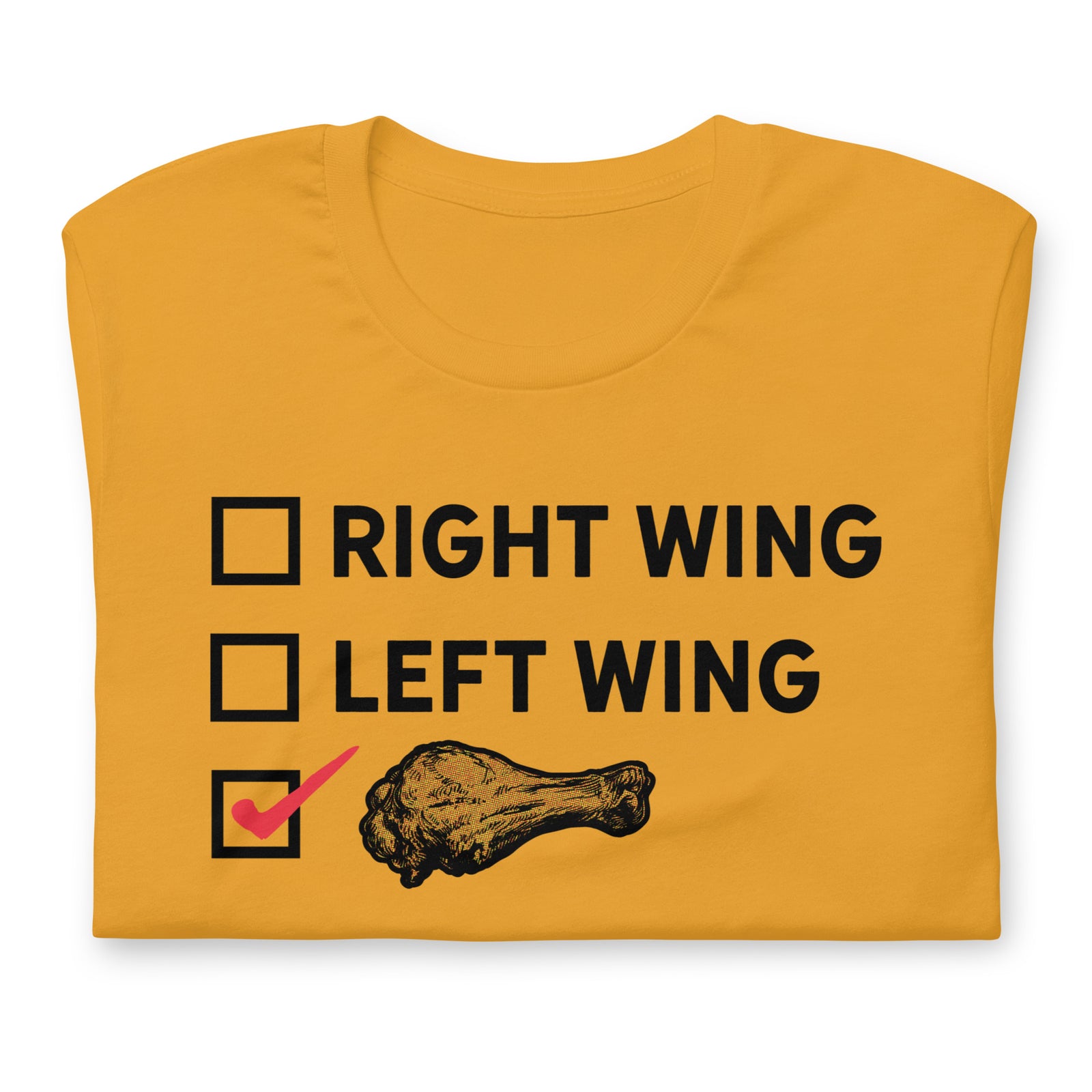 Right Wing, Left Wing, Chicken Wing Voter T-Shirt