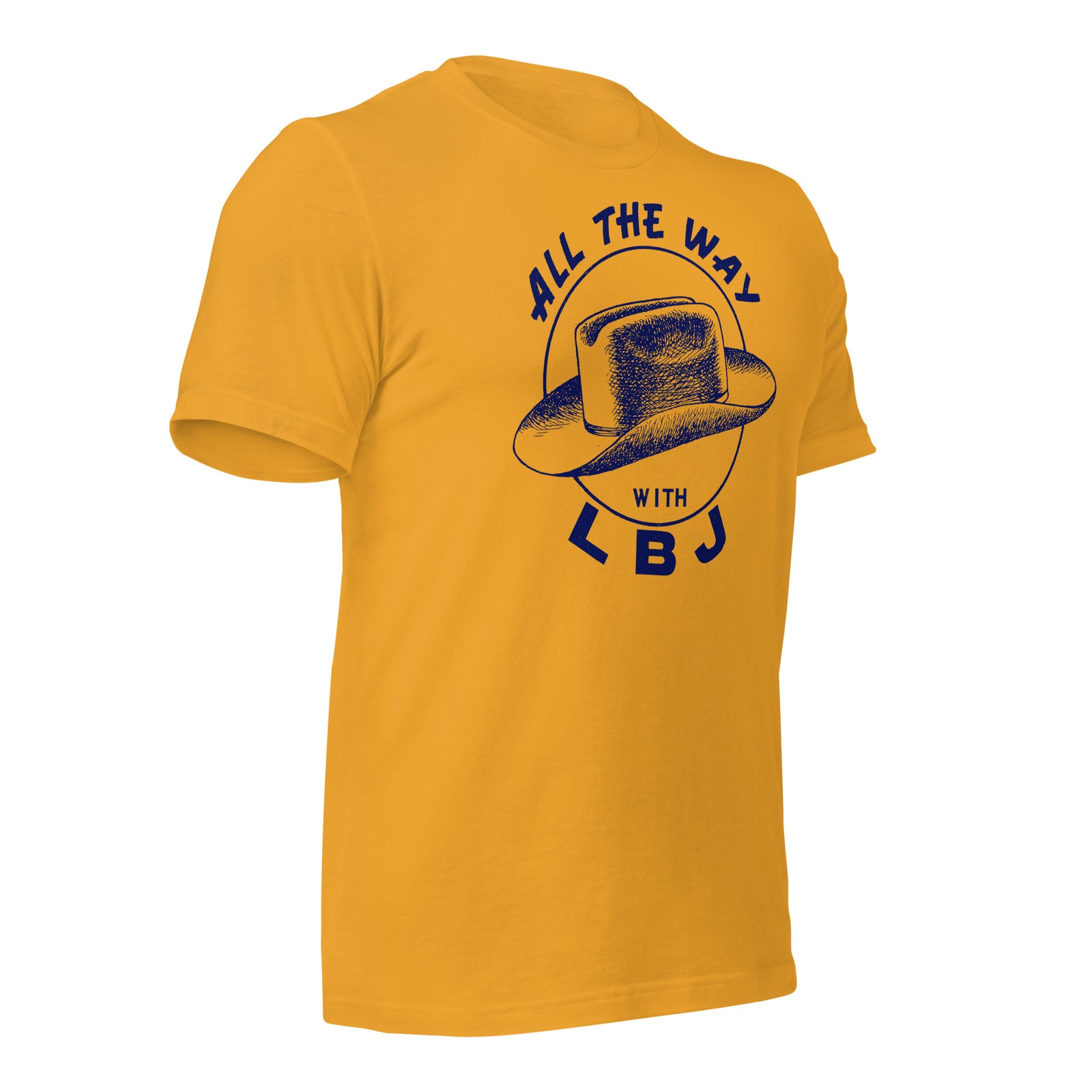 All the Way with LBJ 1964 Reproduction Campaign Short-Sleeve Unisex T-Shirt