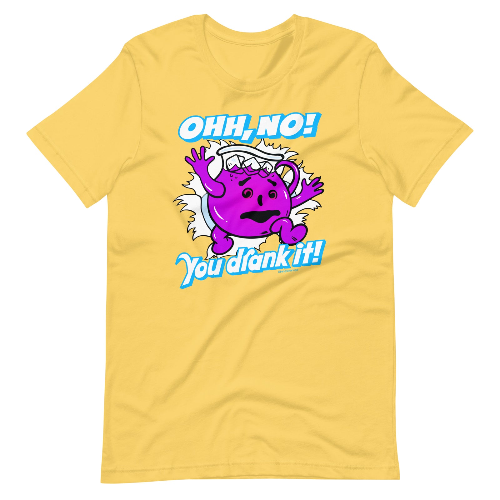 Oh No, You Drank It! Parody T-Shirt