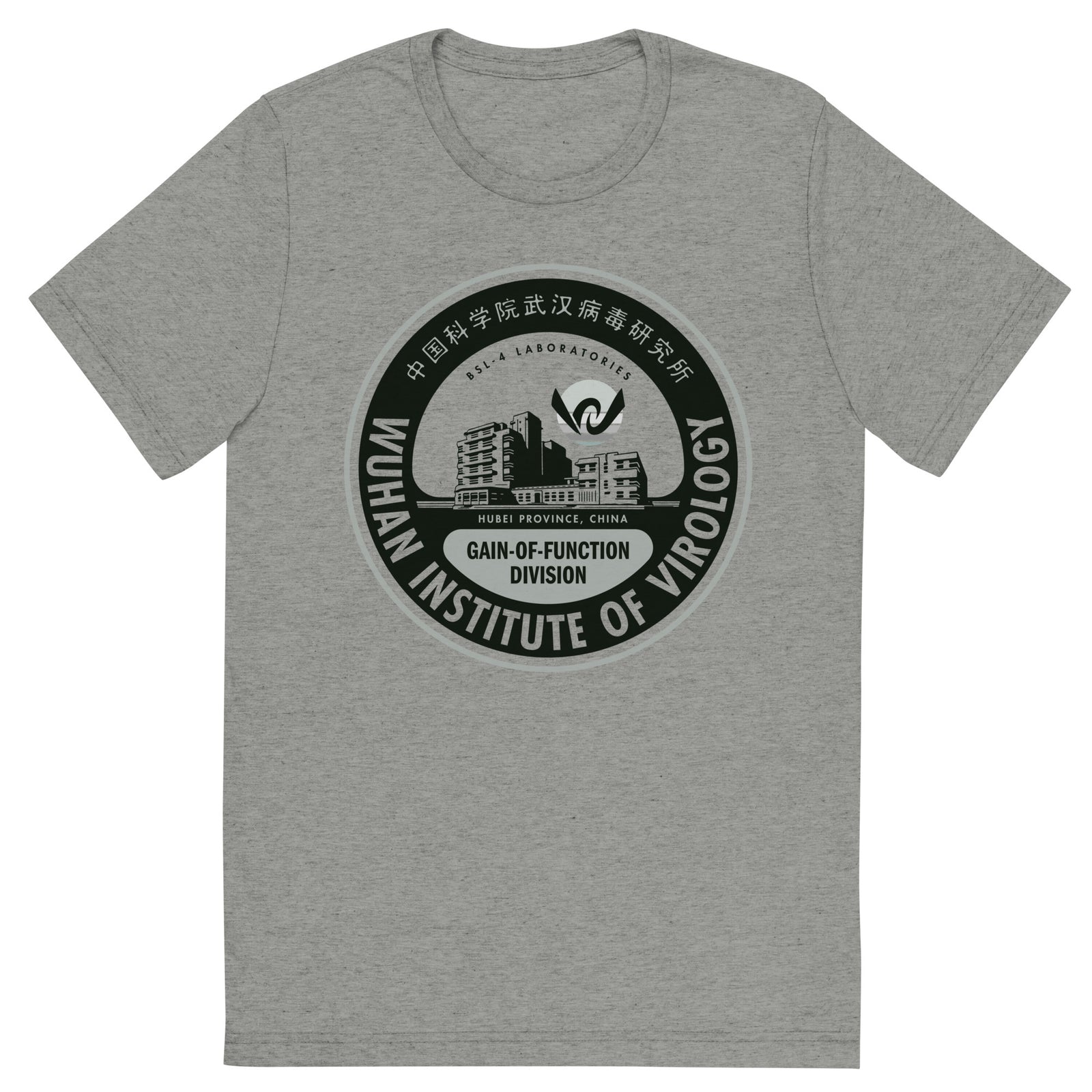 Wuhan Institute of Virology Tri-Blend T-Shirt