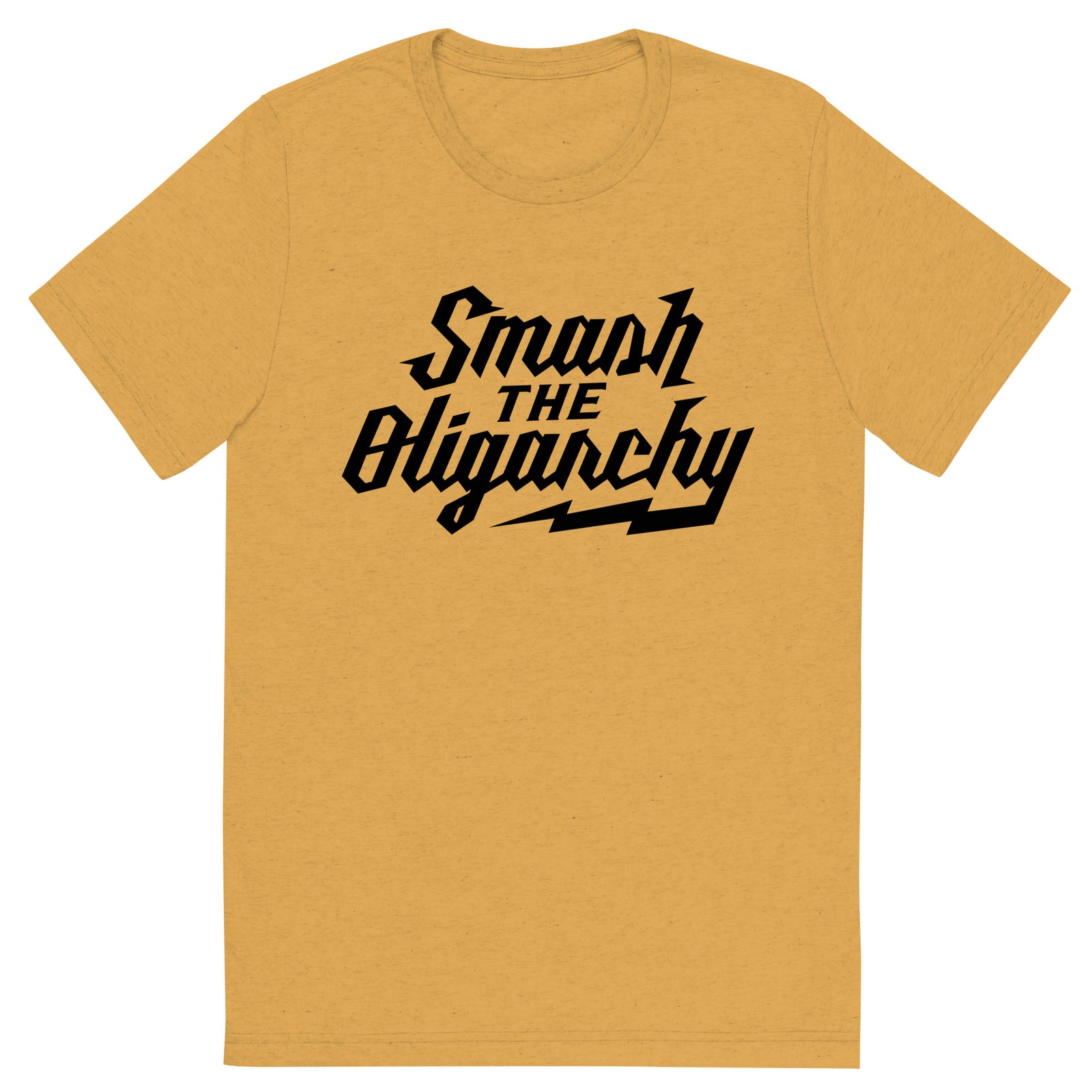 Smash the Oligarchy Tri-Blend Gym Shirt