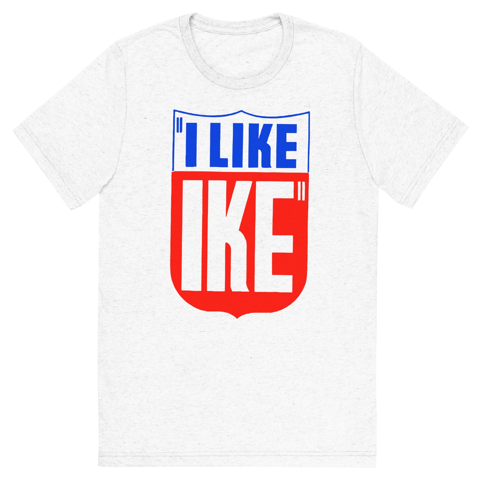 I Like Ike Campaign Triblend T-Shirt