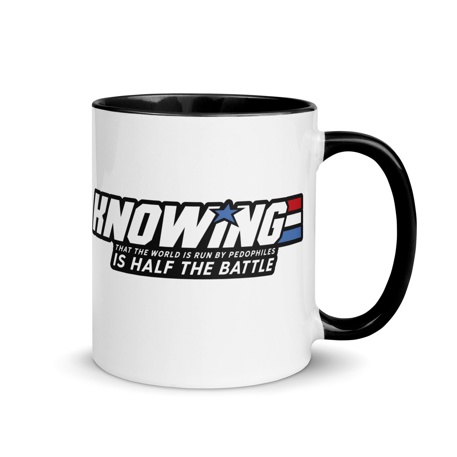 Knowing Who Runs the World is Half the Battle Mug