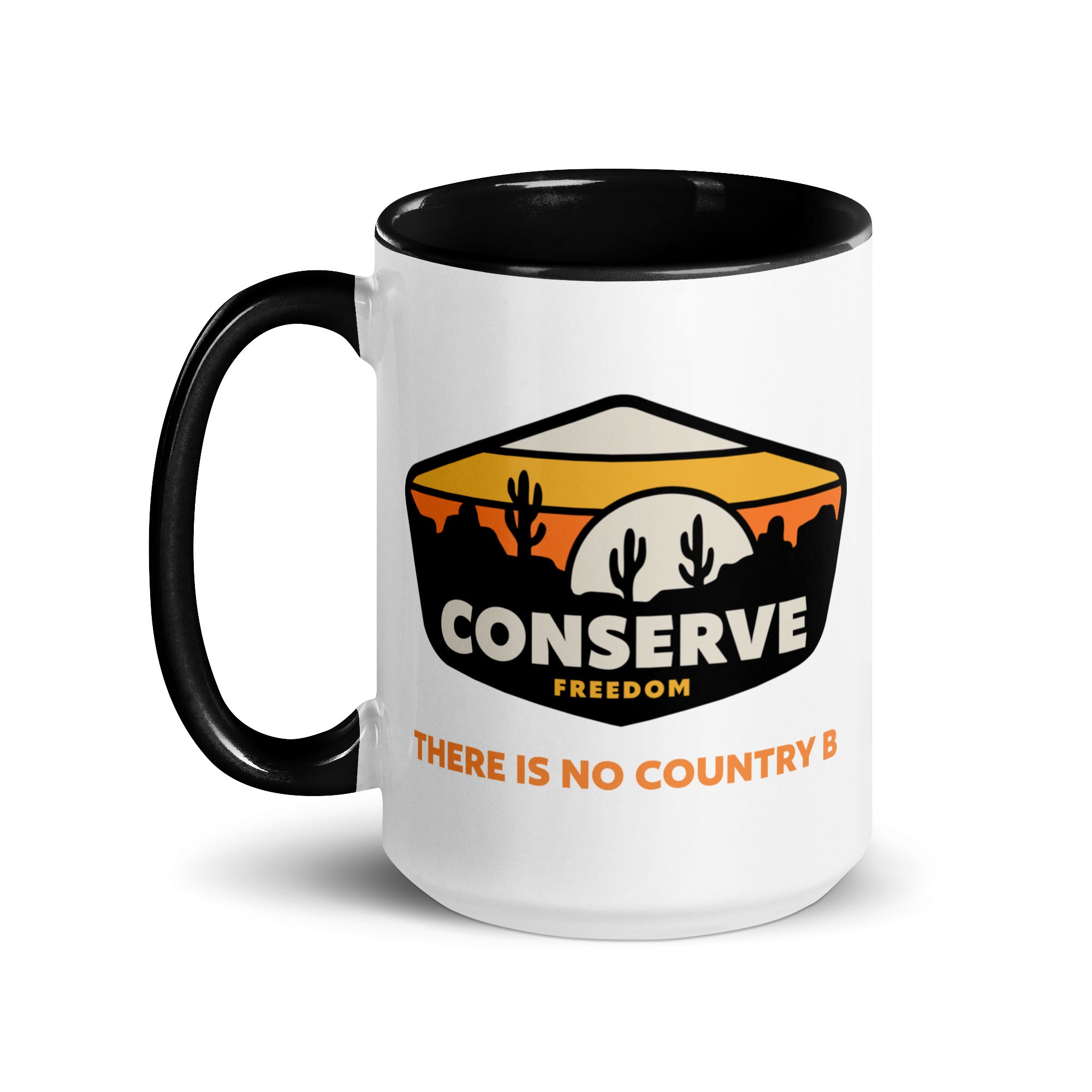 Conserve Freedom There is No Country B Mug