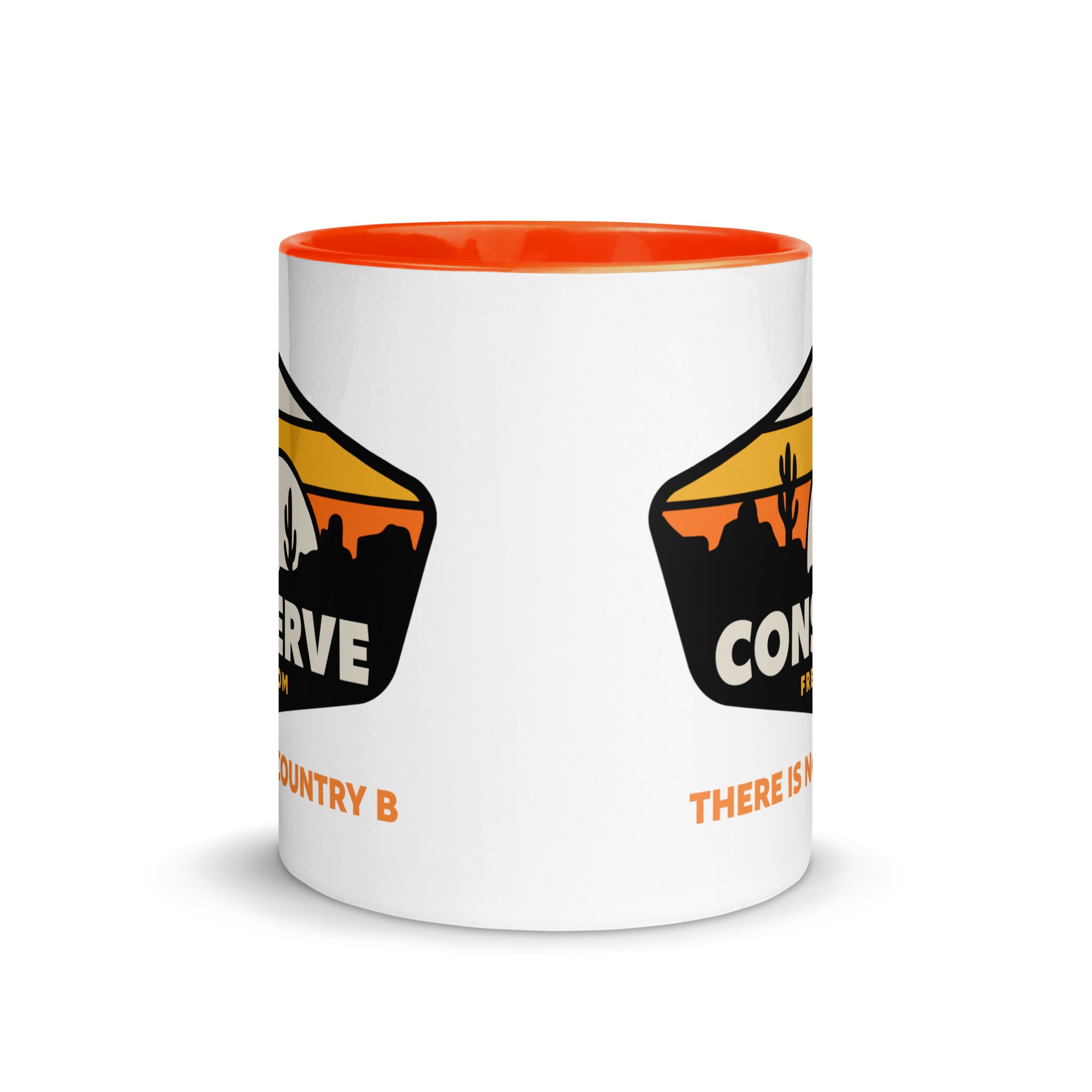 Conserve Freedom There is No Country B Mug