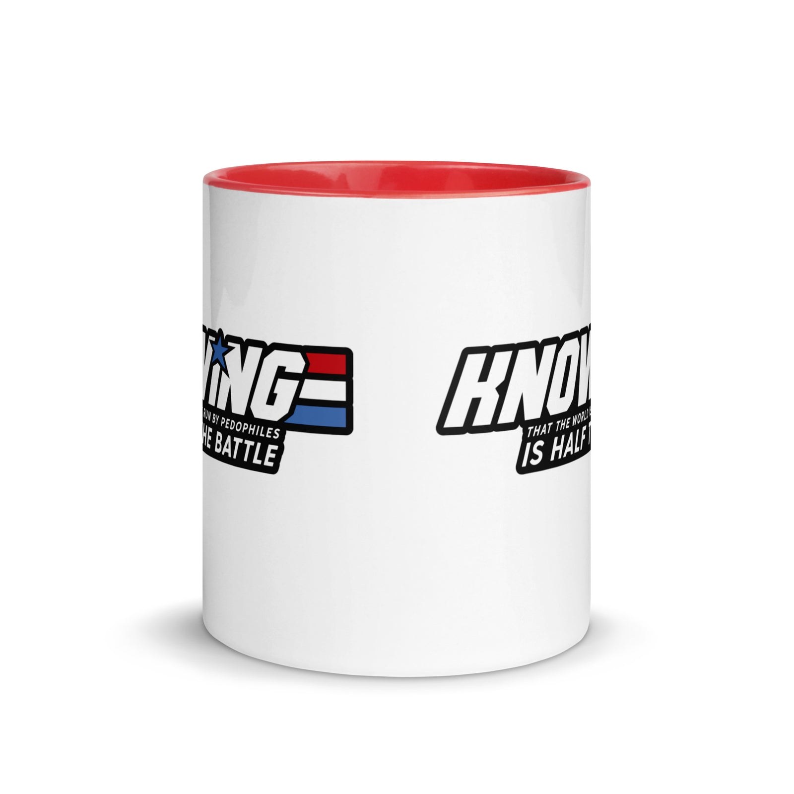 Knowing Who Runs the World is Half the Battle Mug