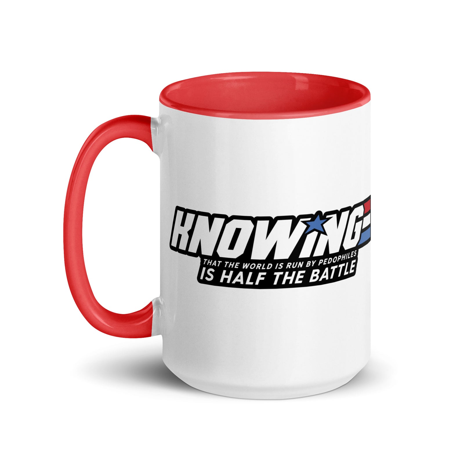 Knowing Who Runs the World is Half the Battle Mug