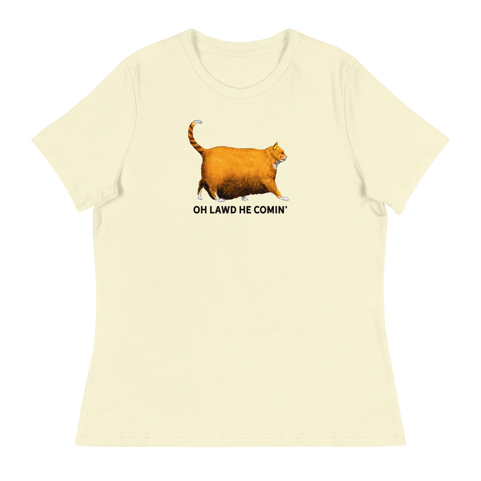 Chonk Oh Lawd He Comin' Women's Relaxed T-Shirt