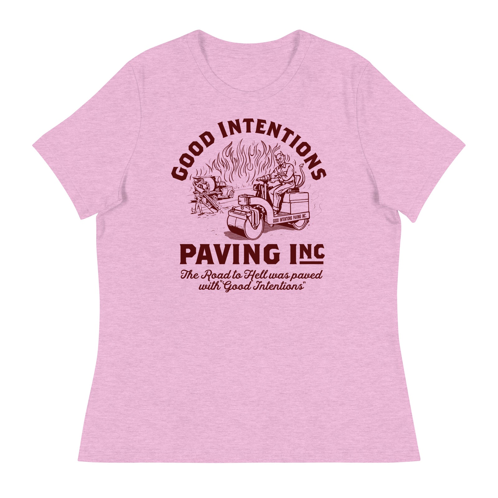 Good Intentions Paving Company Women's Relaxed T-Shirt