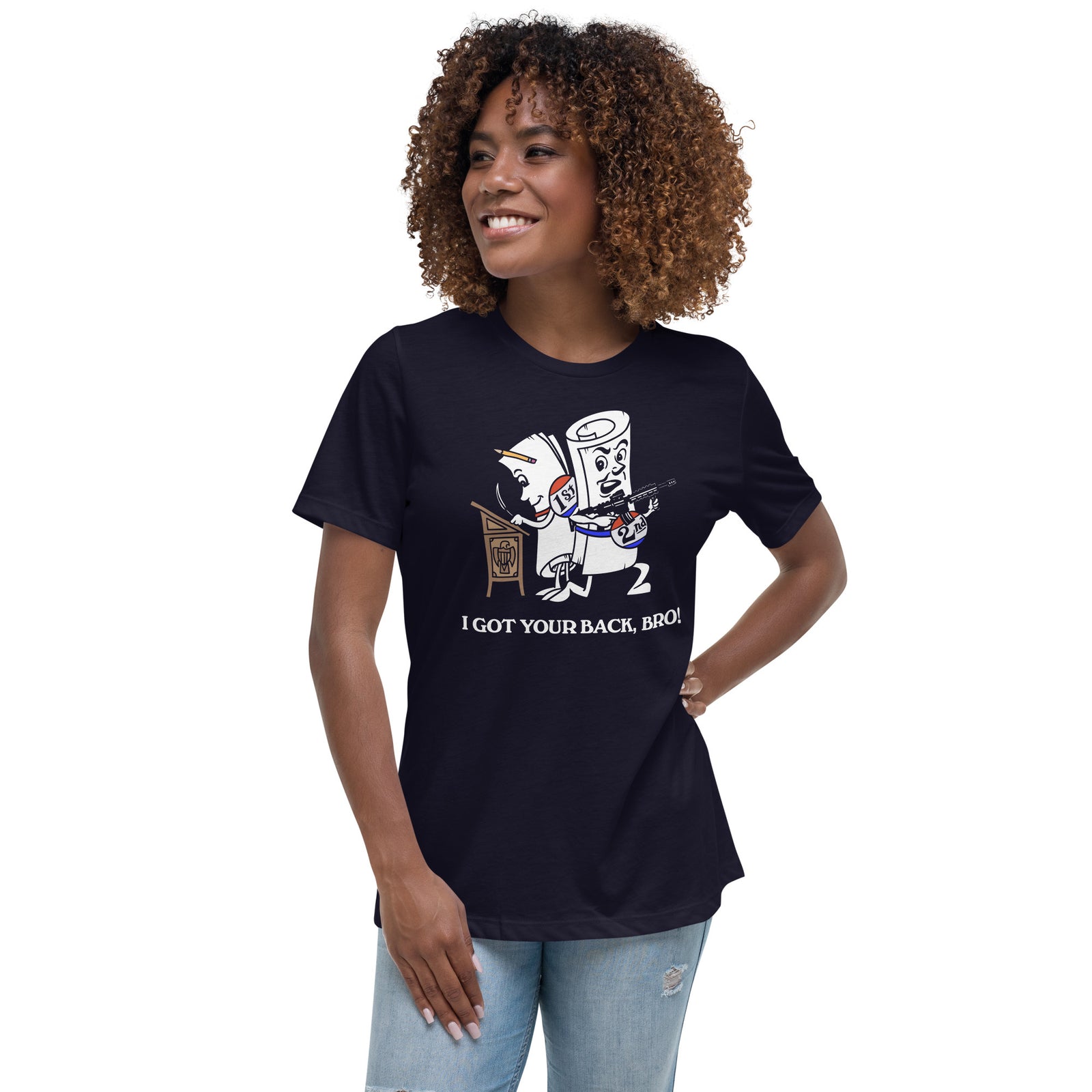I Got Your Back Bro 1st and 2nd Amendment Ladies Relaxed Fit T-Shirt