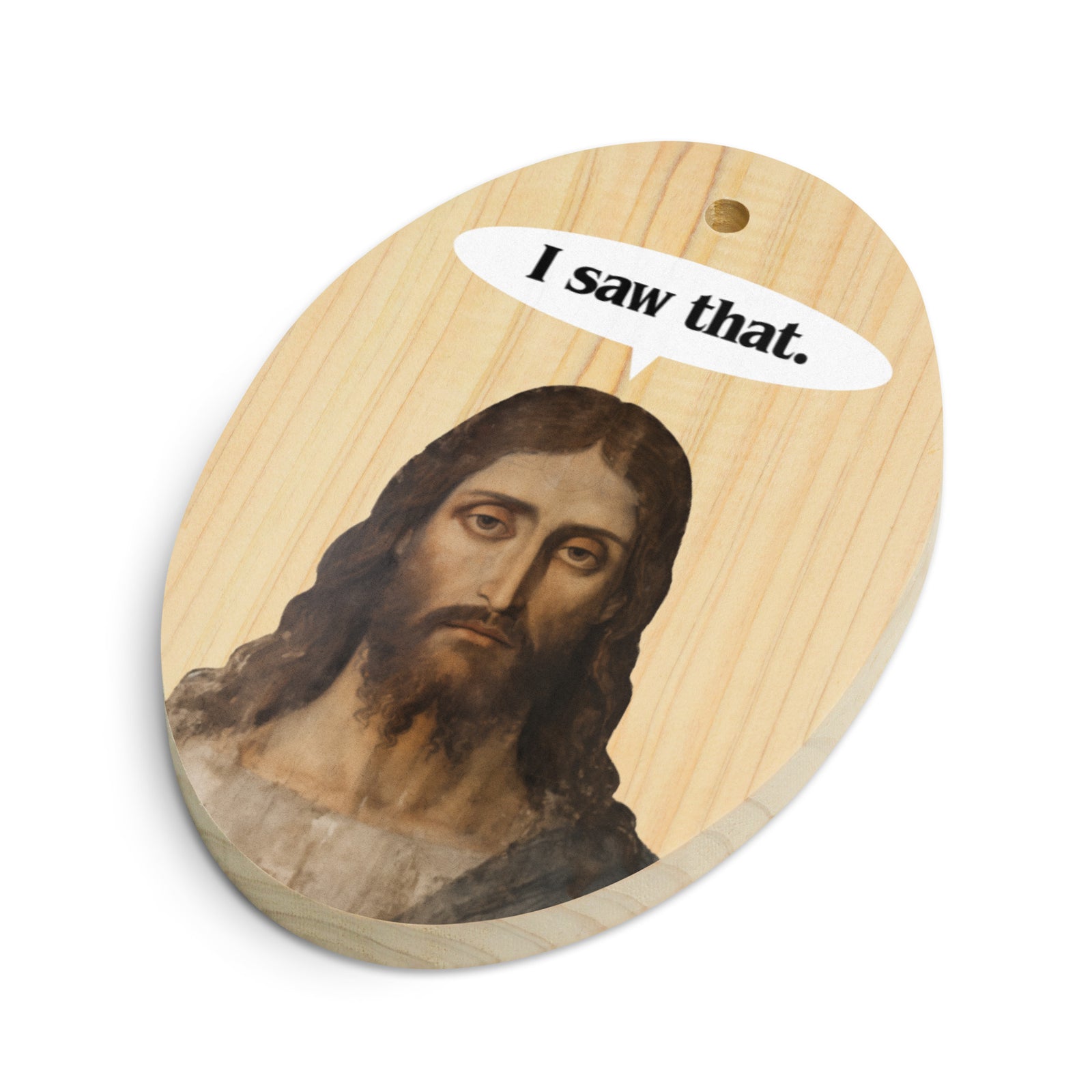 Jesus I Saw That Wooden Ornaments