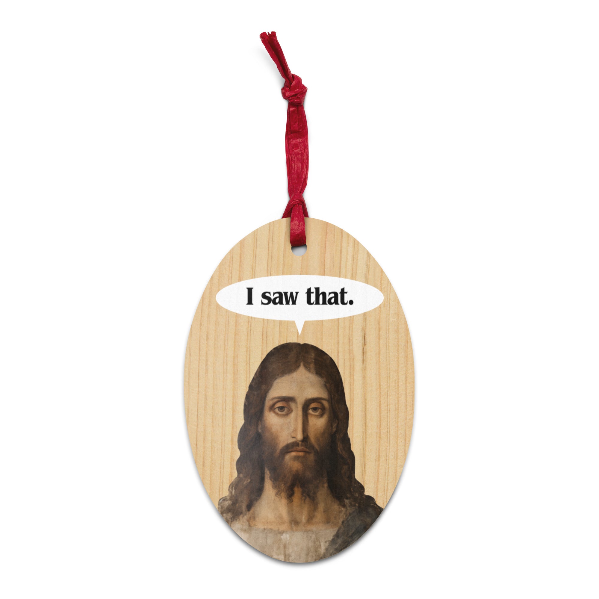Jesus I Saw That Wooden Ornaments