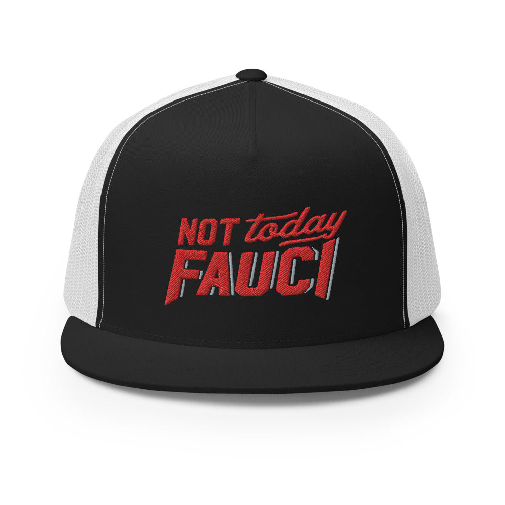 Not Today Fauci Trucker Cap