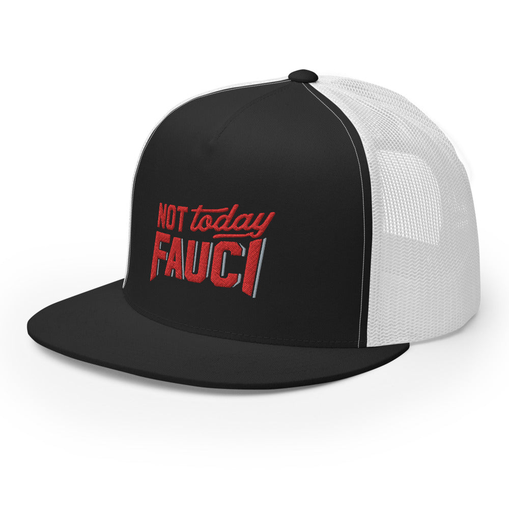 Not Today Fauci Trucker Cap
