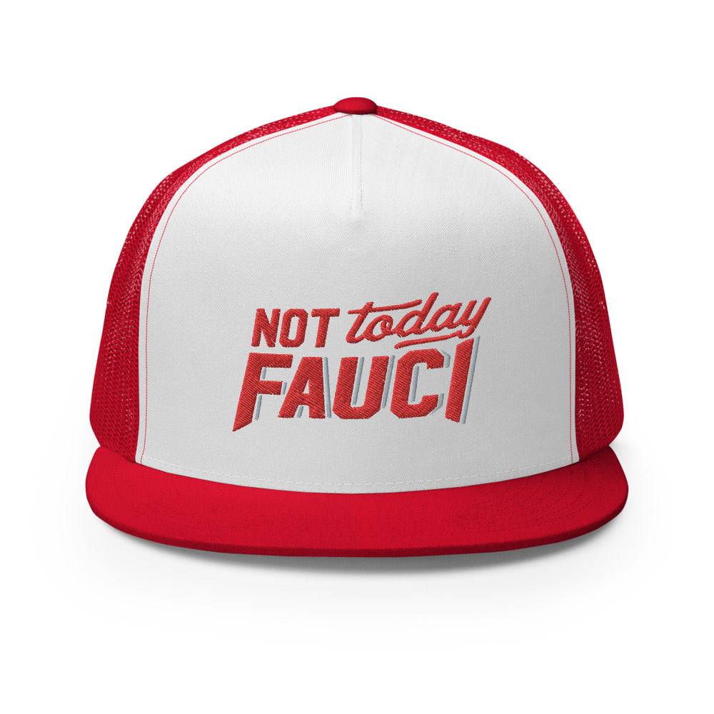 Not Today Fauci Trucker Cap