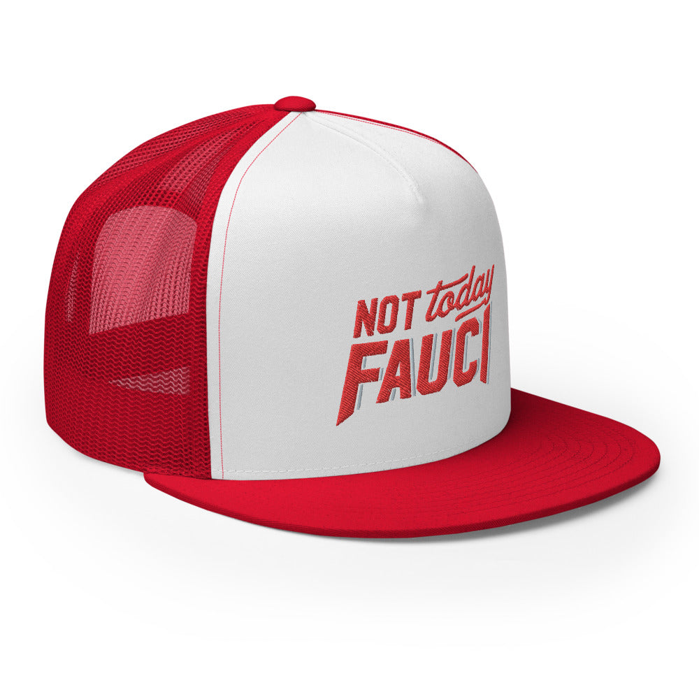 Not Today Fauci Trucker Cap