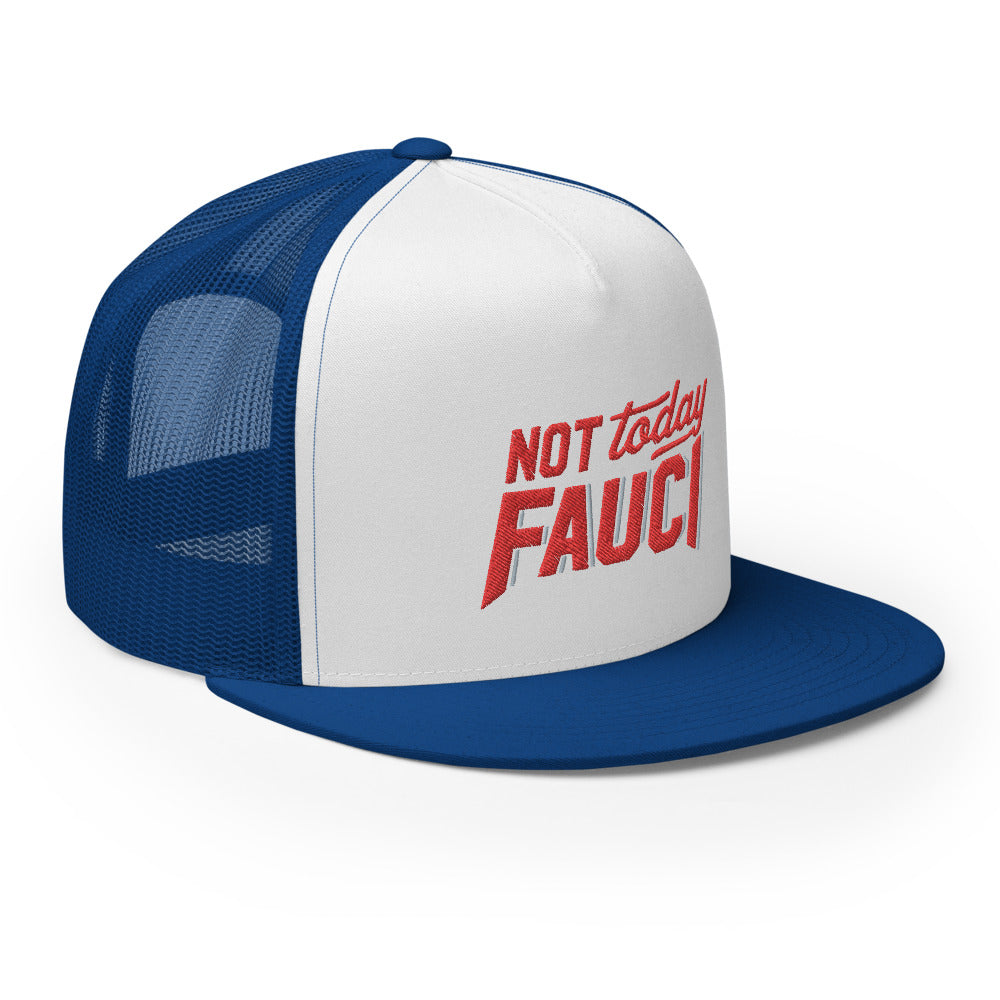 Not Today Fauci Trucker Cap