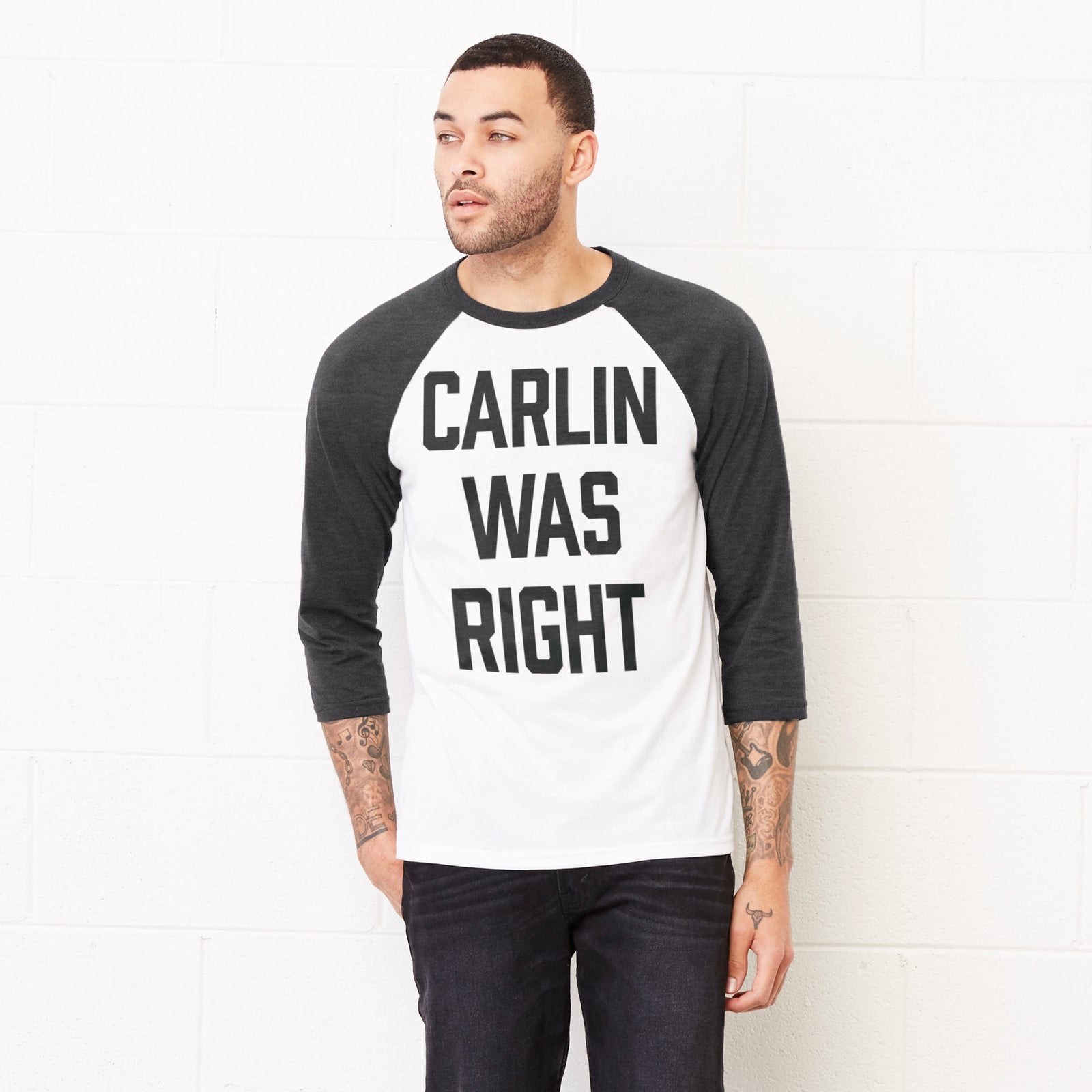 Carlin Was Right 3/4 Sleeve Raglan Softball Shirt