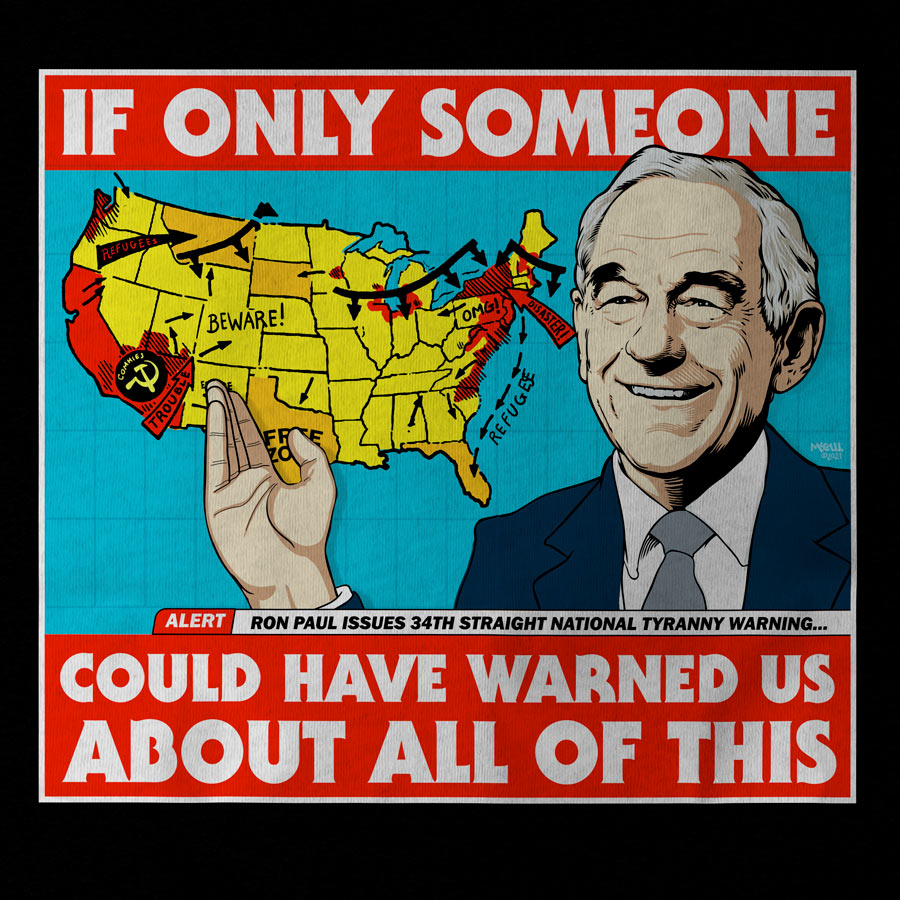 Ron Paul If Only Someone Could Have Warned Us About This T-Shirt