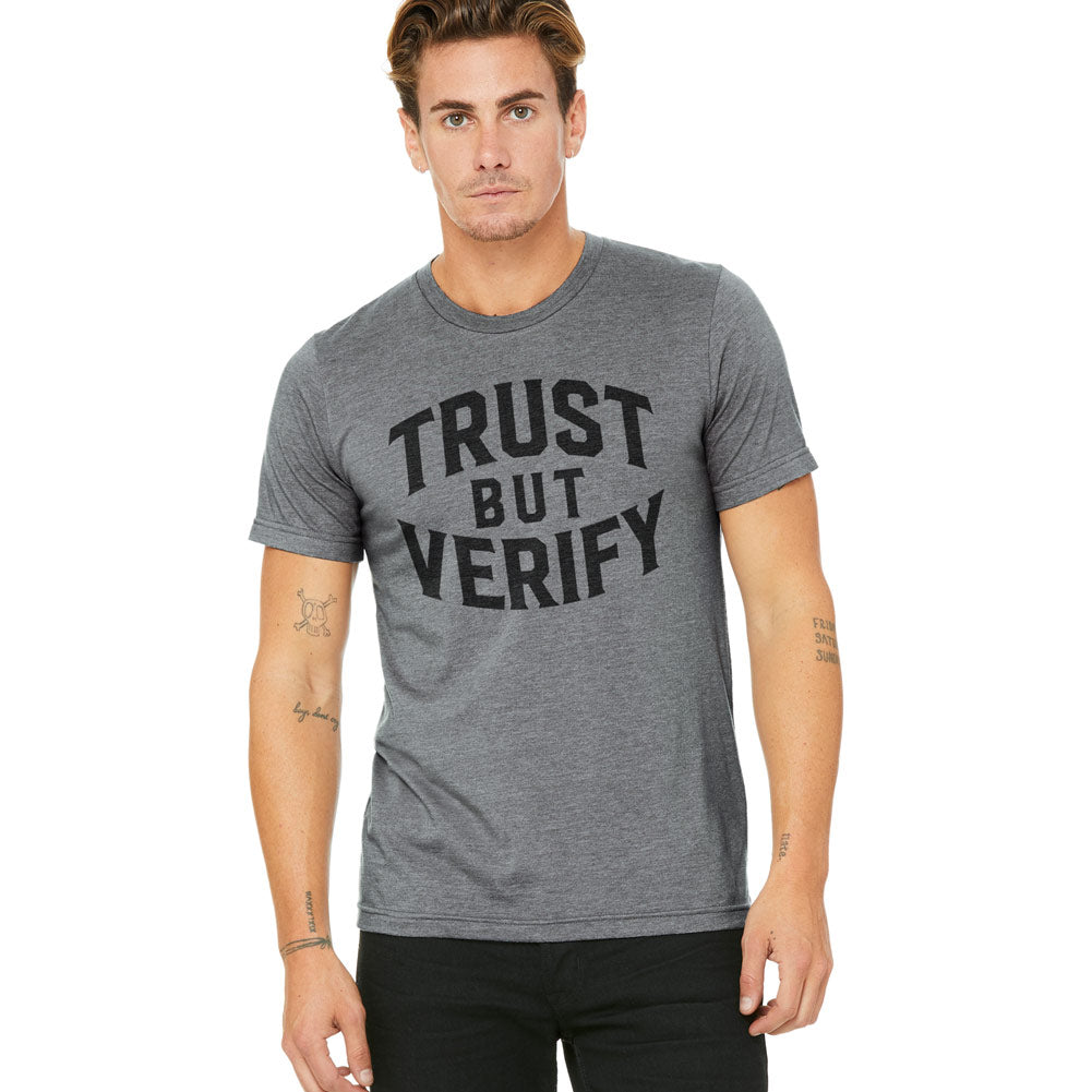 Trust But Verify Tri-Blend T-Shirt