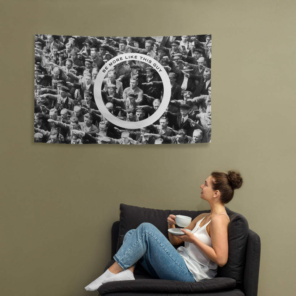 August Landmesser Be More Like This Guy Wall Flag