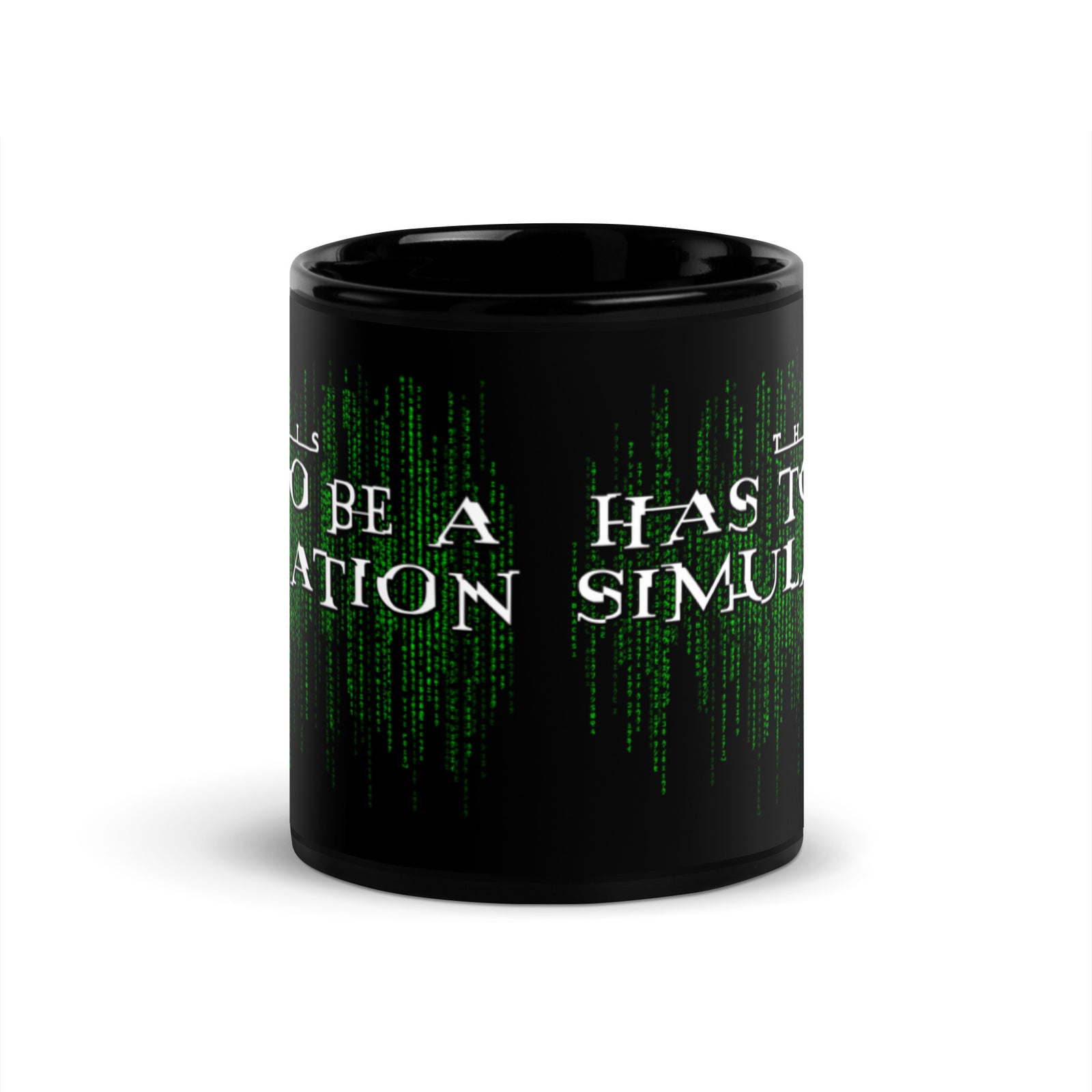 This Has To Be A Simulation Mug