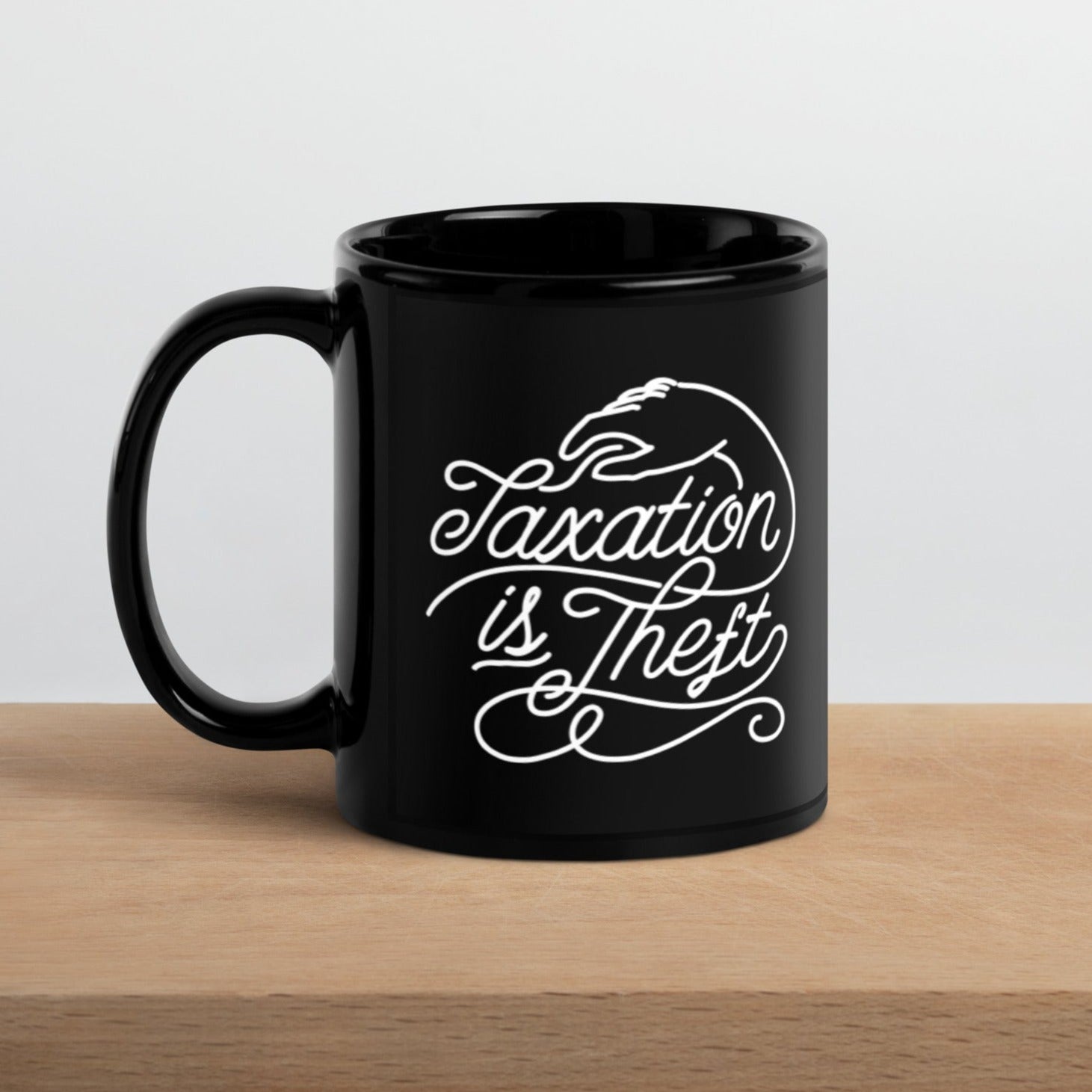 Taxation Is Theft Black Mug