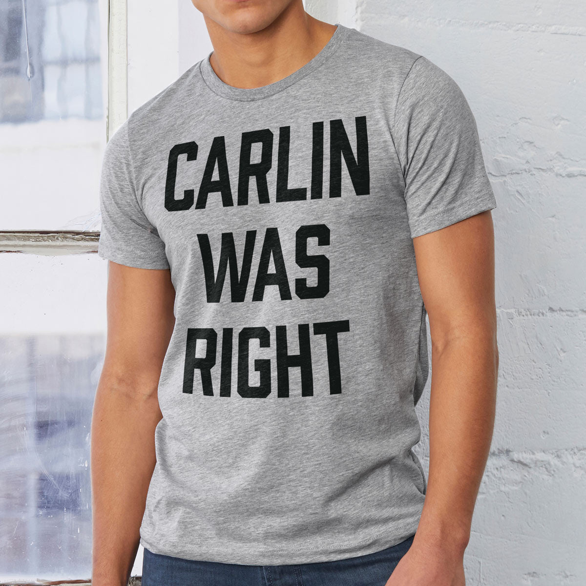 Carlin Was Right Tee