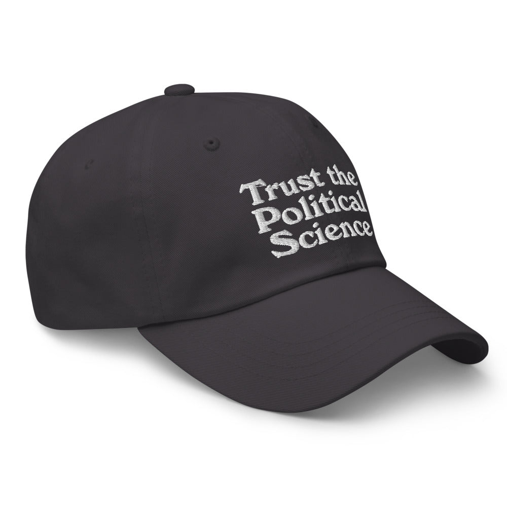 Trust the Political Science Dad hat