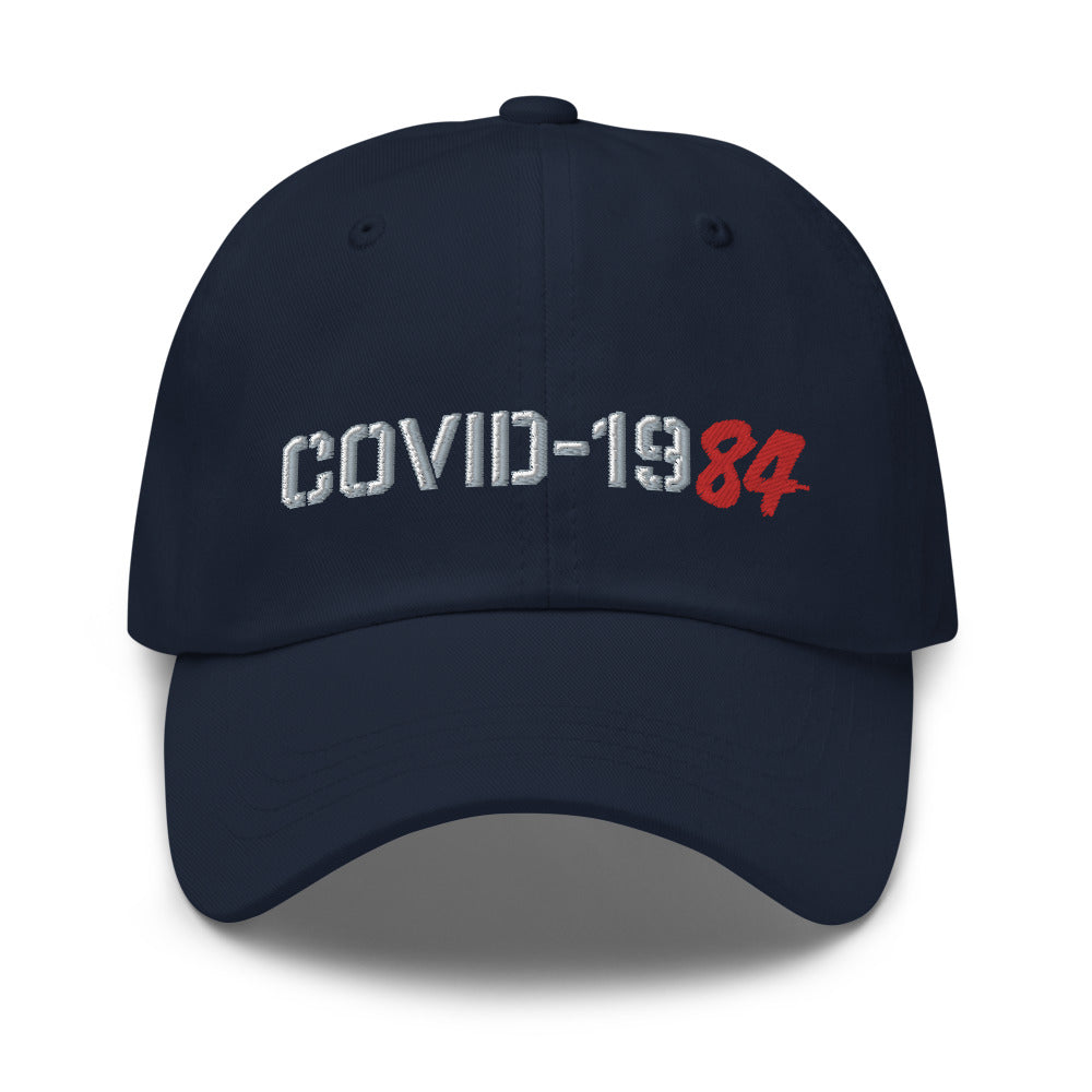 COVID-1984 Unstructured Twill Dad hat
