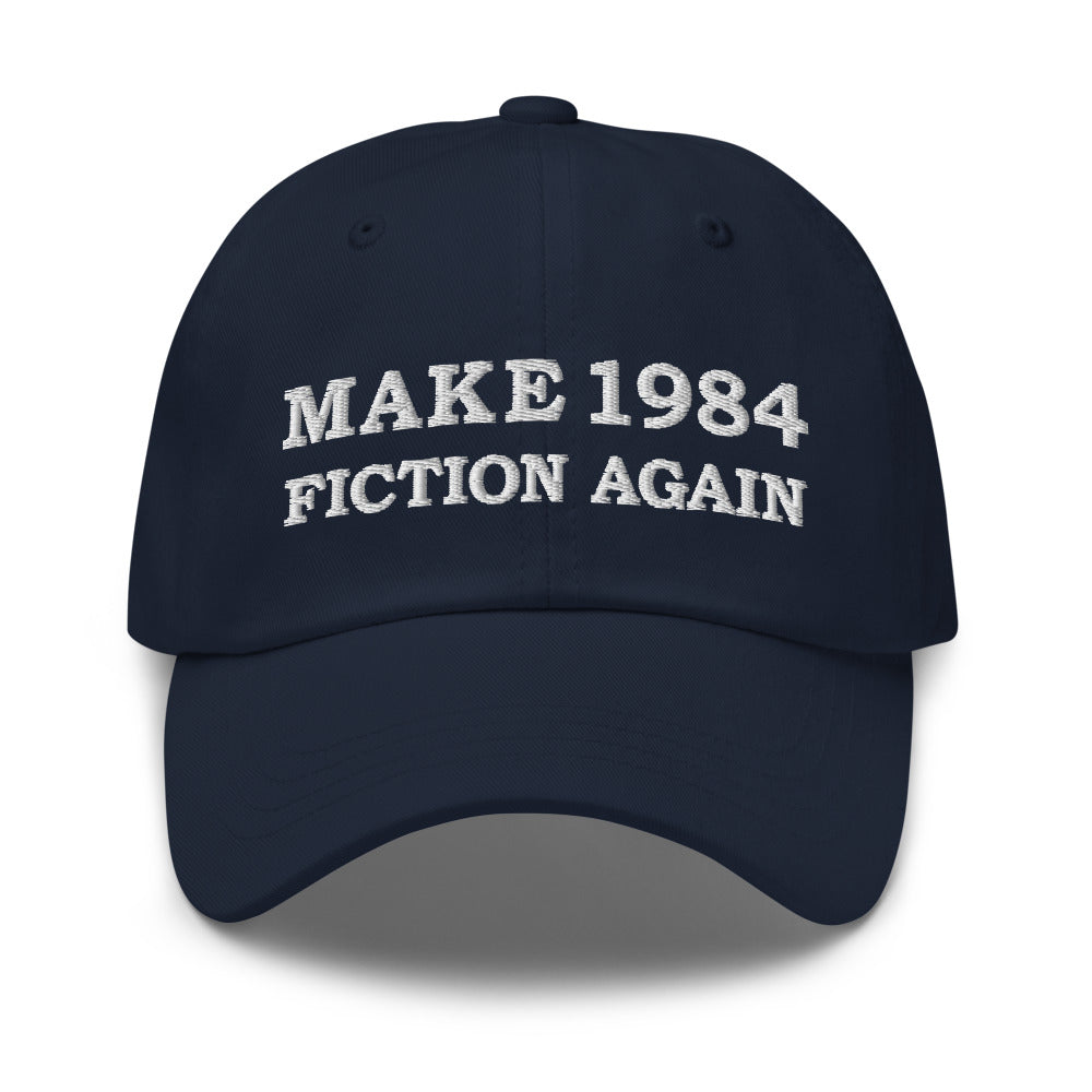 Make 1984 Fiction Again Cotton Dad Cap